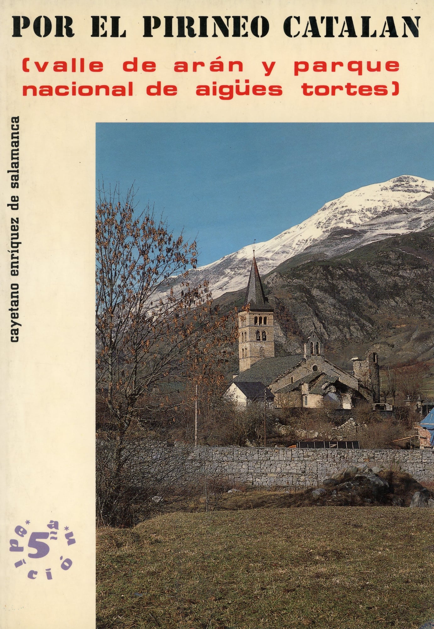 Por el Pirineo catalán : Valle de Arán y Parque Nacional de Aigües Tortes - Portada
