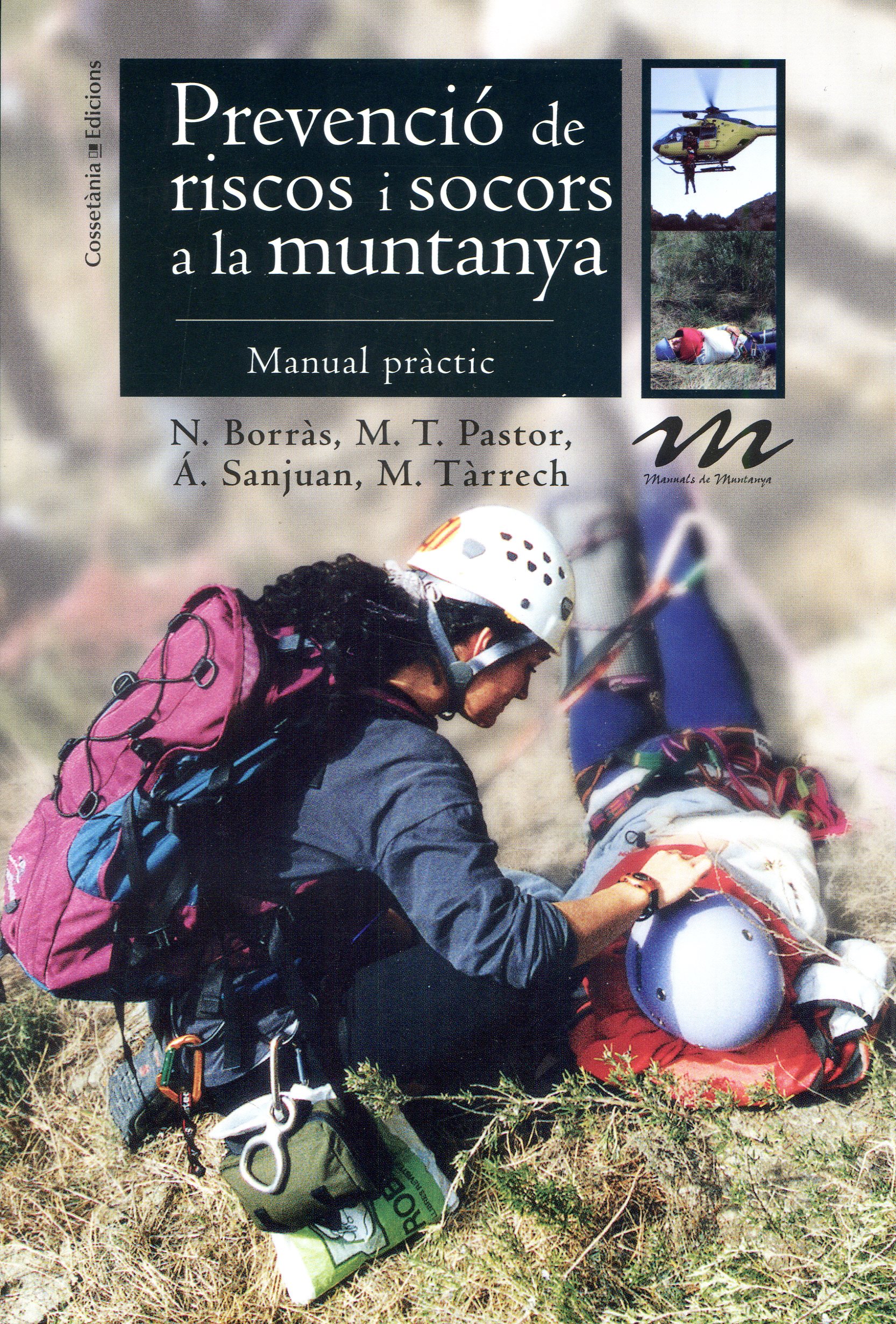 Prevenció de riscos i socors a la muntanya : Manul pràctic - Portada