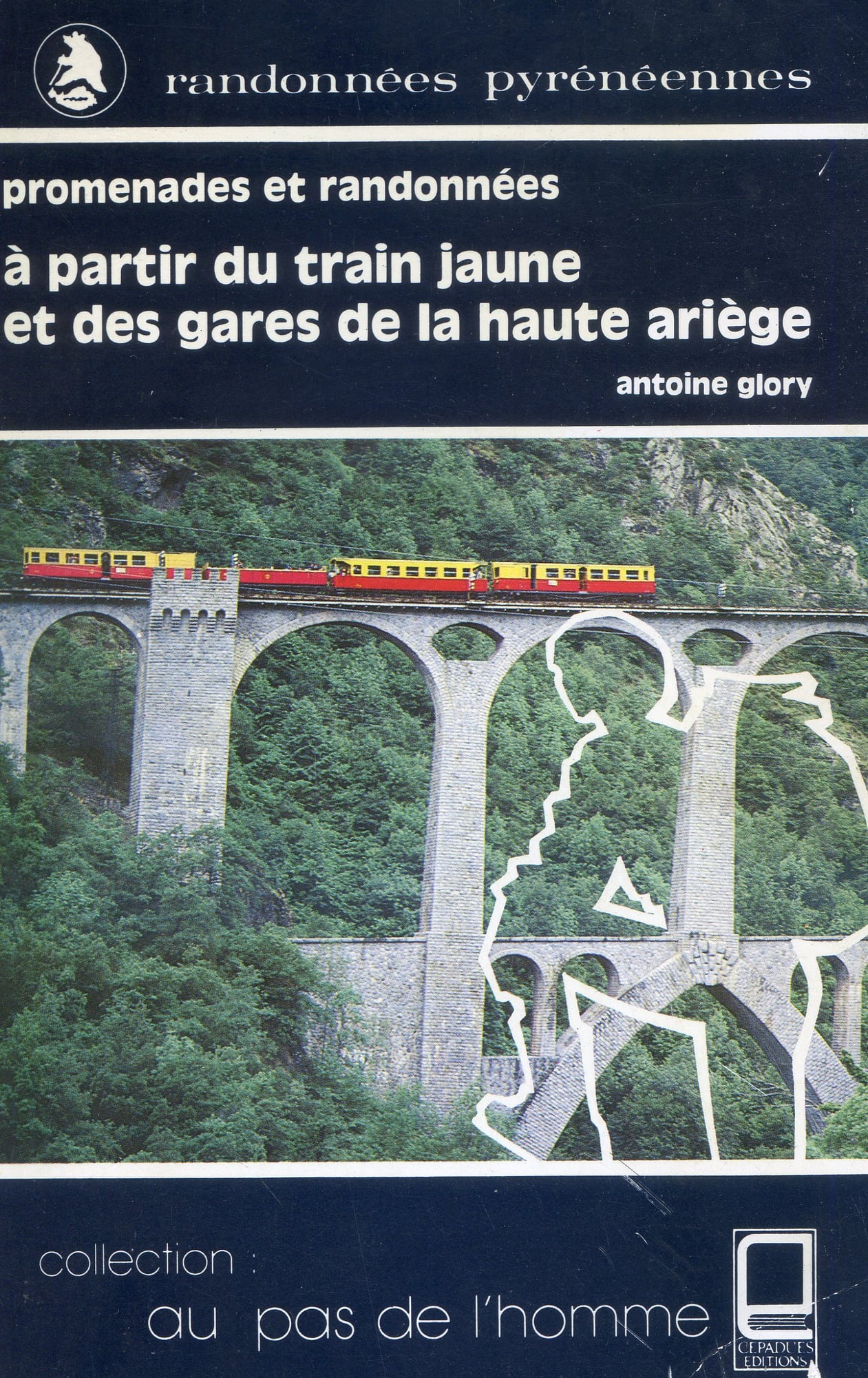 Promenades et rendonnées à partir du train jaune et des gares de la haute ariège - Portada