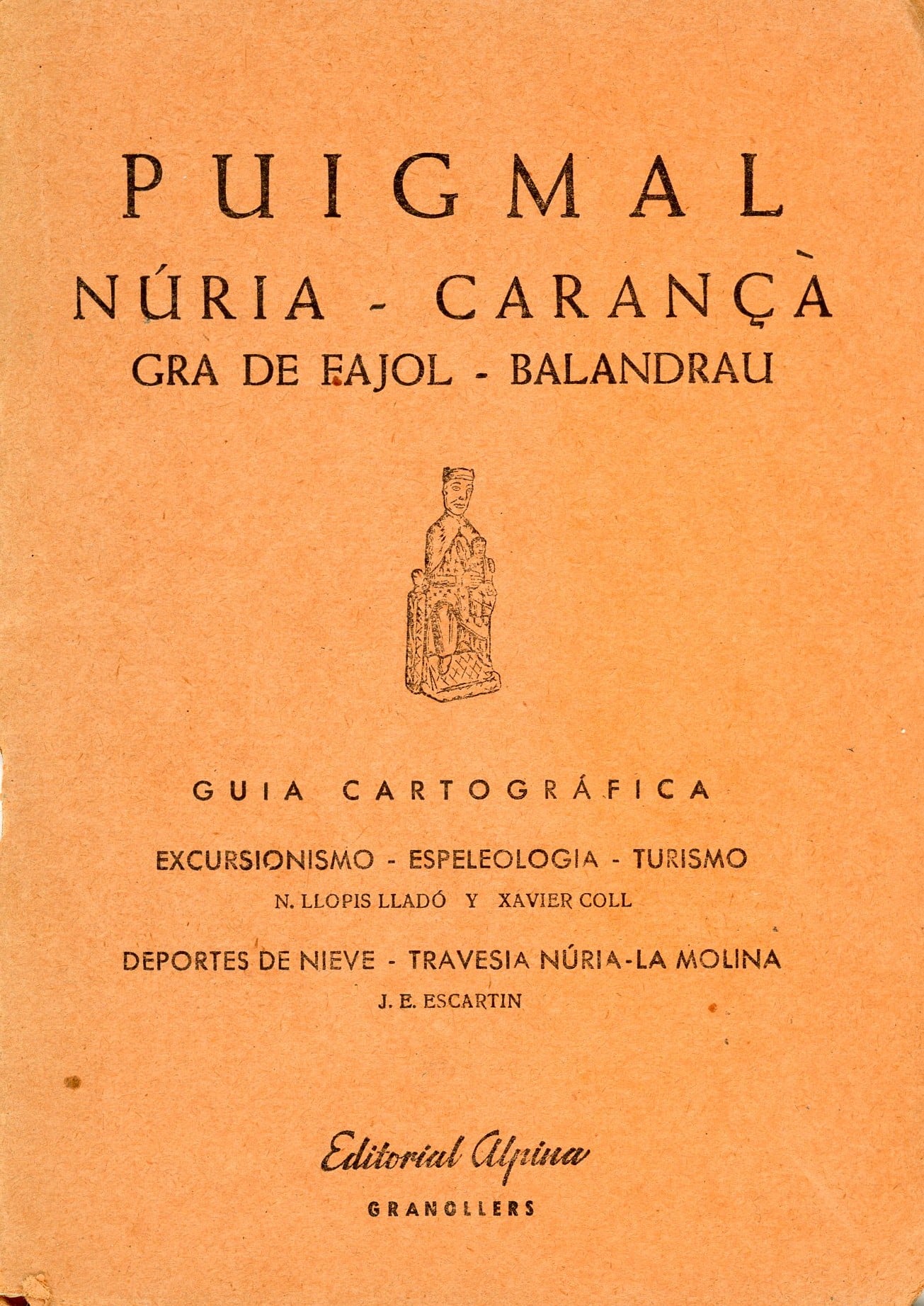 Puigmal : Núria - Carançà : Gra de Fajol - Balandrau - Portada