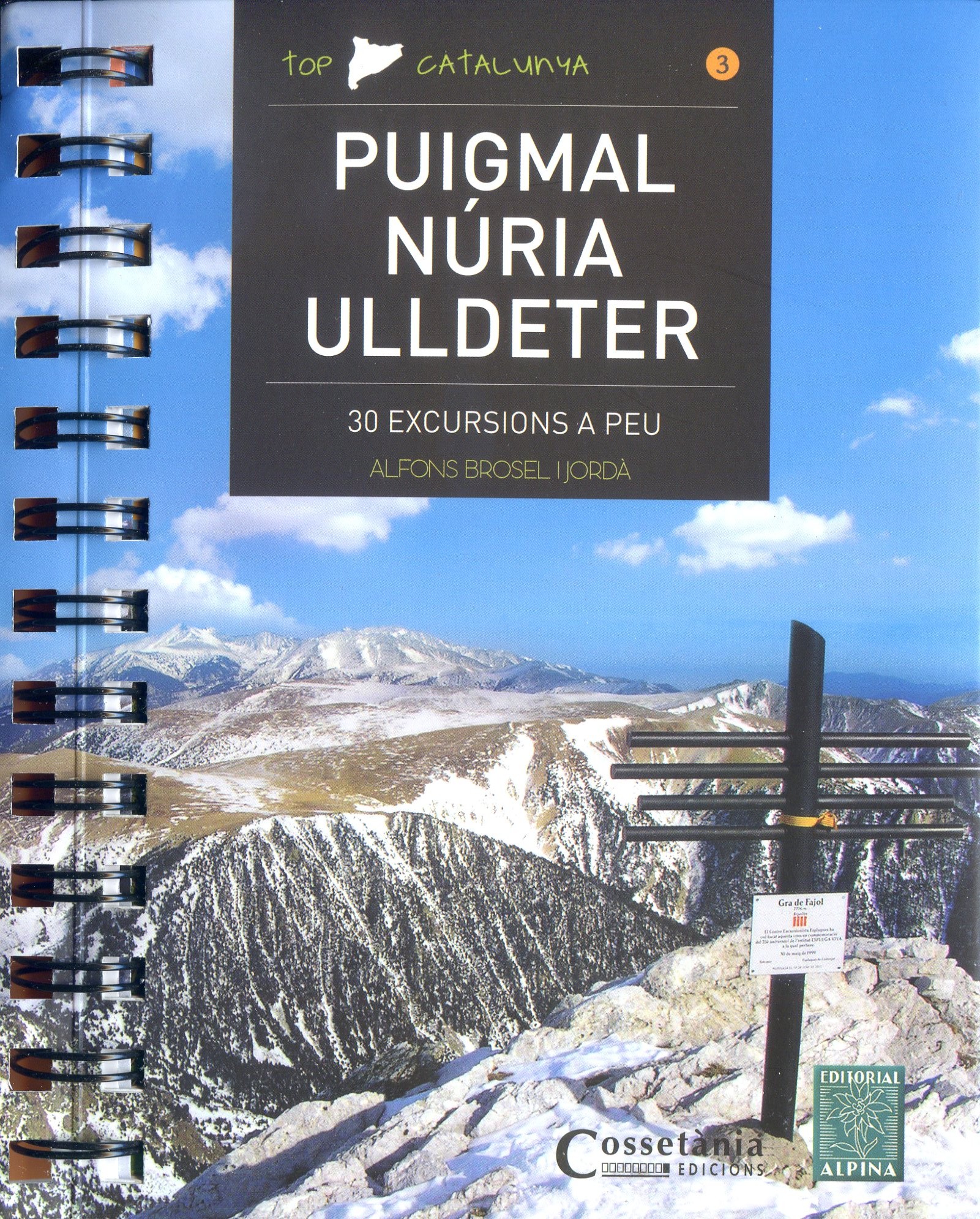 Puigmal - Vall de Núria - Ulldeter : Parc Natural de les Capçaleres del Ter i el Freser : 30 excursions a peu - Portada