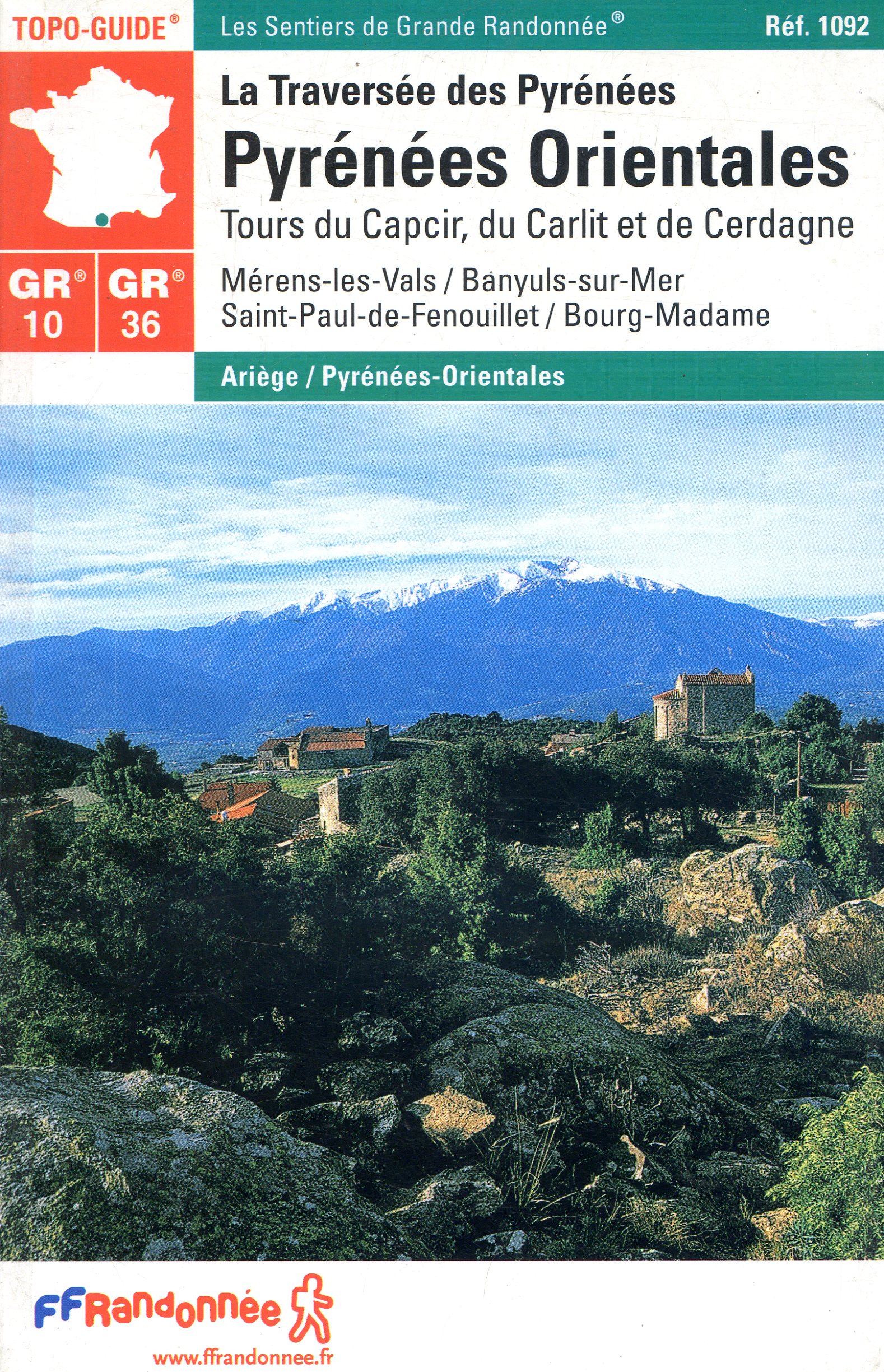 Traversée des Pyrénées, La : Pyrénées Orientales : Capcir-Carlit-Cerdagne : GR 10 GR 36 - Portada