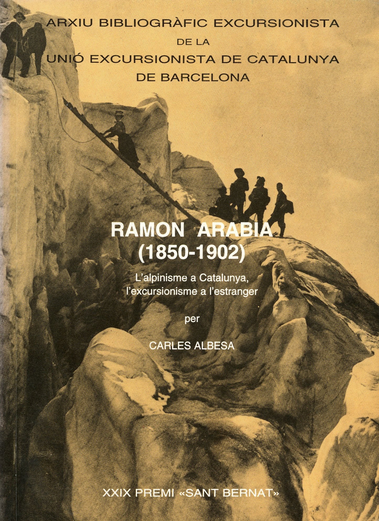 Ramon Arabia (1850-1902) : L'alpinisme a Catalunya, l'excursionisme a l'estranger- - Portada