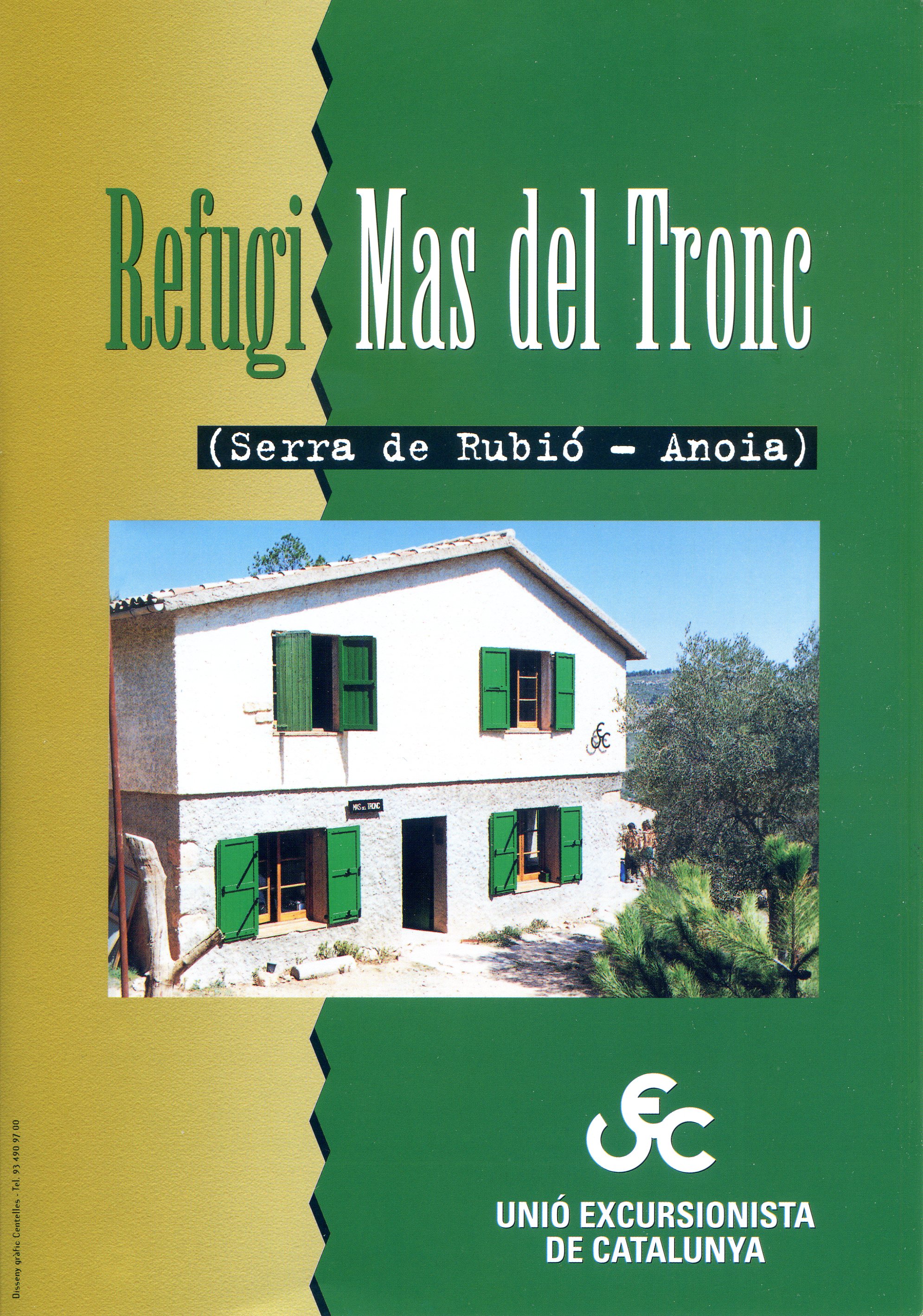 Refugi del Mas del Tronc : (Serra de Rubió - Anoia) - Portada