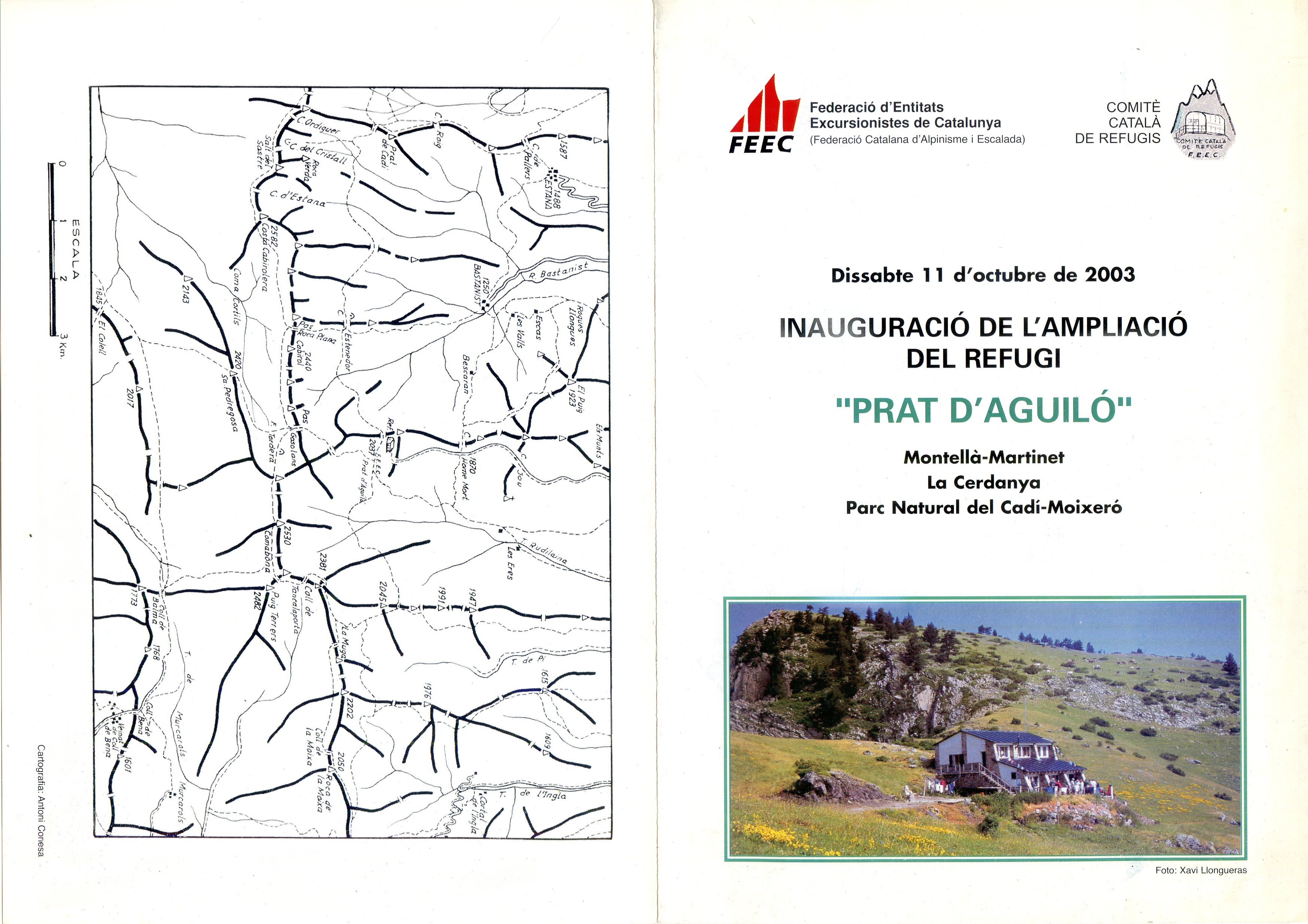 Inauguració de l'ampliació del refugi "Prat d'Aguiló : Montellà-Martinet La Cerdanya Parc Natural del Cadí-Moixeró : Dissabte 11 d'octubre de 2003 - Portada
