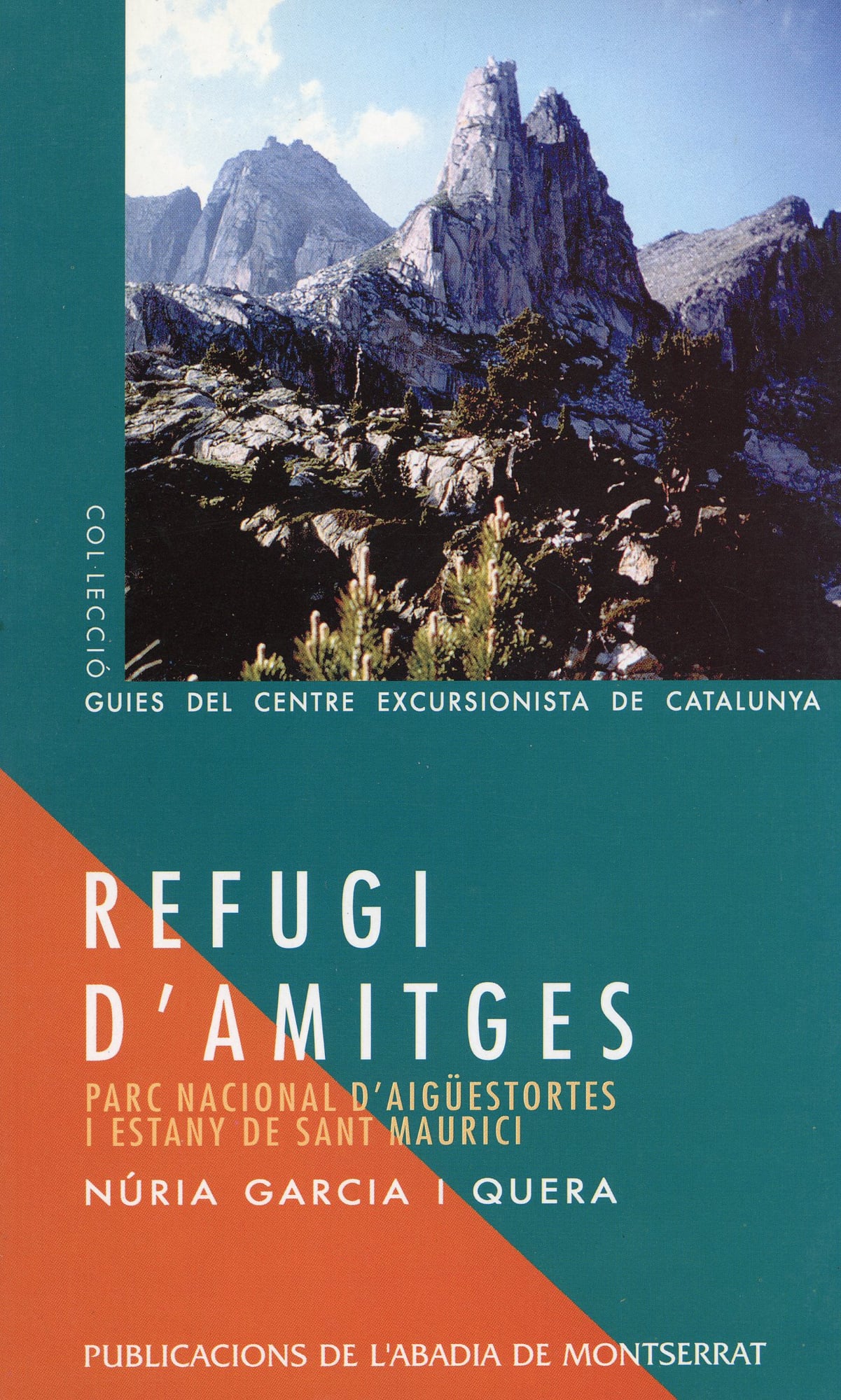 Refugi d'Amitges : Parc Nacianal d'Aigüestortes i Estany de Sant Maurici - Portada