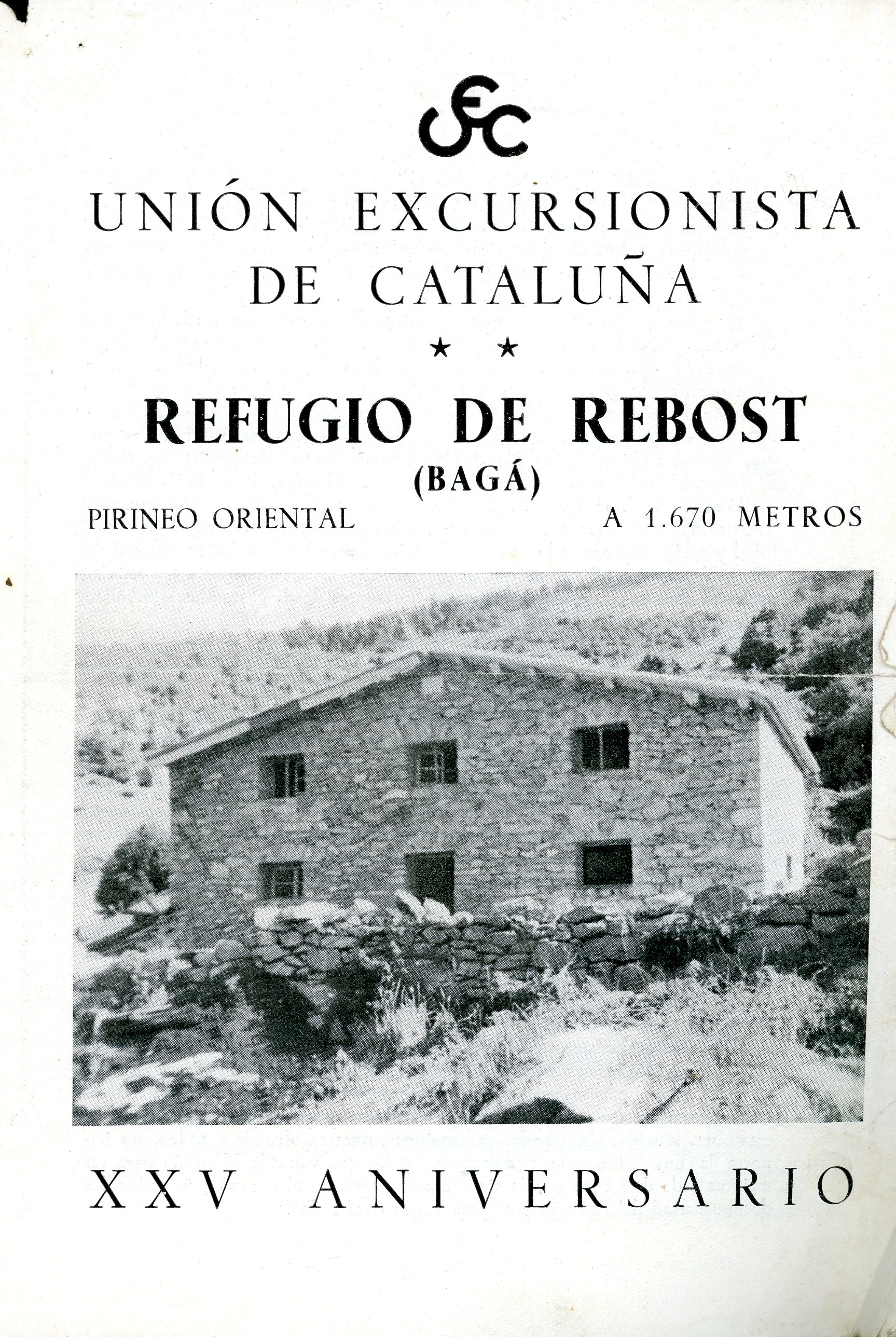 Refugio de Rebost (Bagá) : Pirineo Oriental a 1.670 metros : XXV Aniversario - Portada