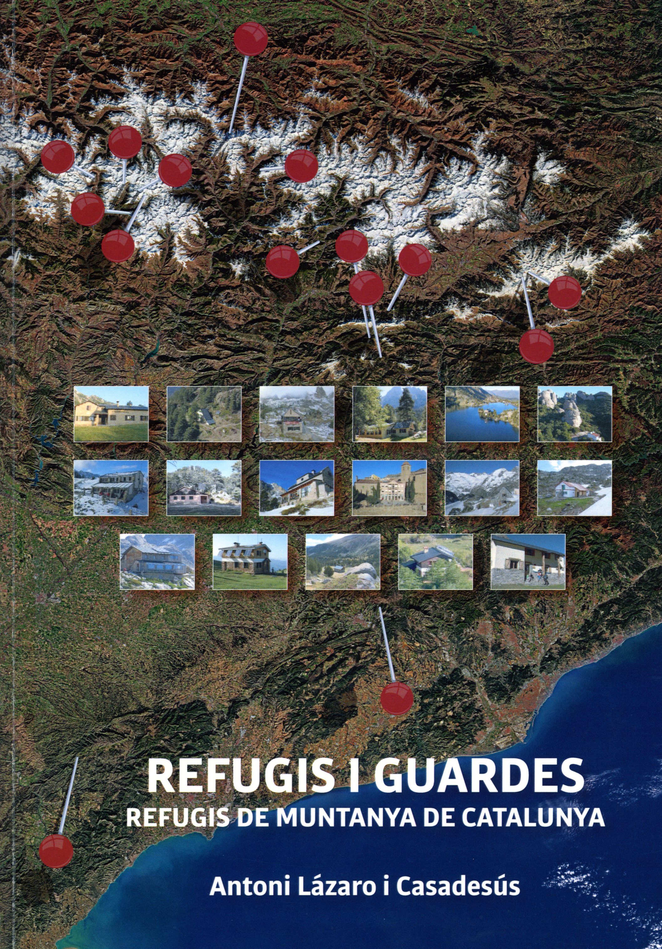 Refugis i guardes : Refugis de muntanya de Catalunya - Portada