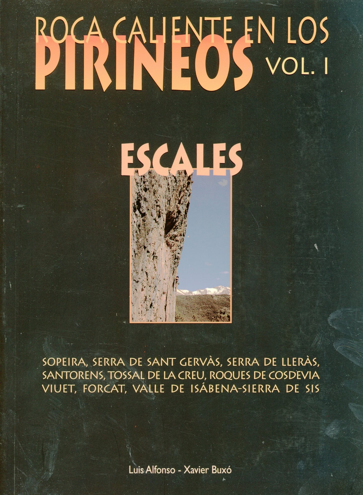 Roca caliente en los Pirineos : Escales - Portada