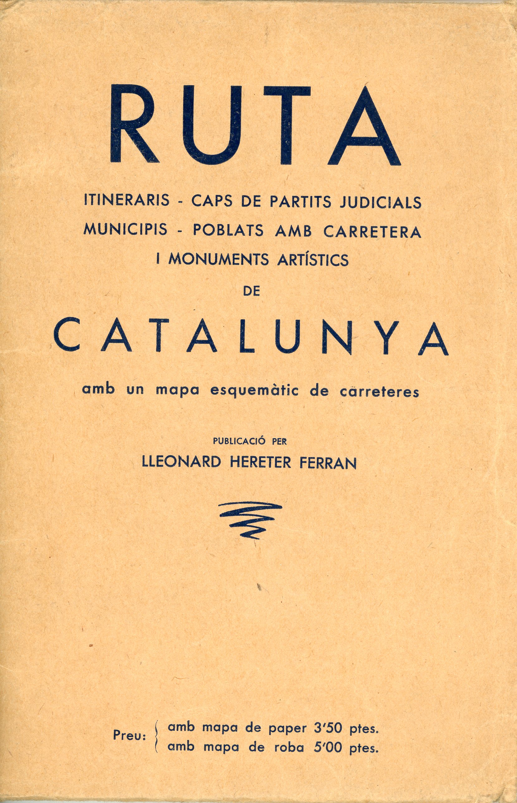 Ruta : Esquema de Carreteres de Catalunya : Itineraris - Municipis - Poblats amb carretera - Monuments Artístics - Portada