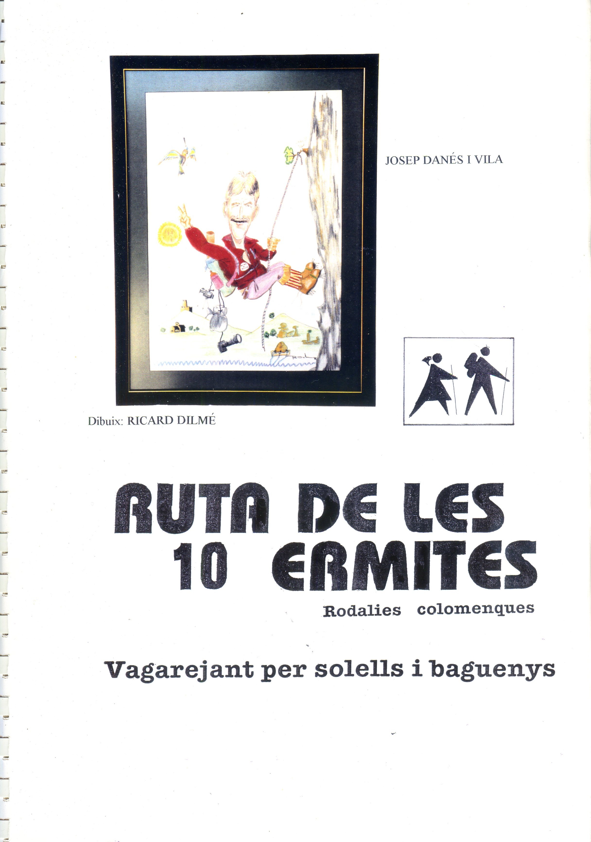 Ruta de les 10 ermites : Rodalies colomenques : Vagarejant per solells i baguenys - Miniatura 3