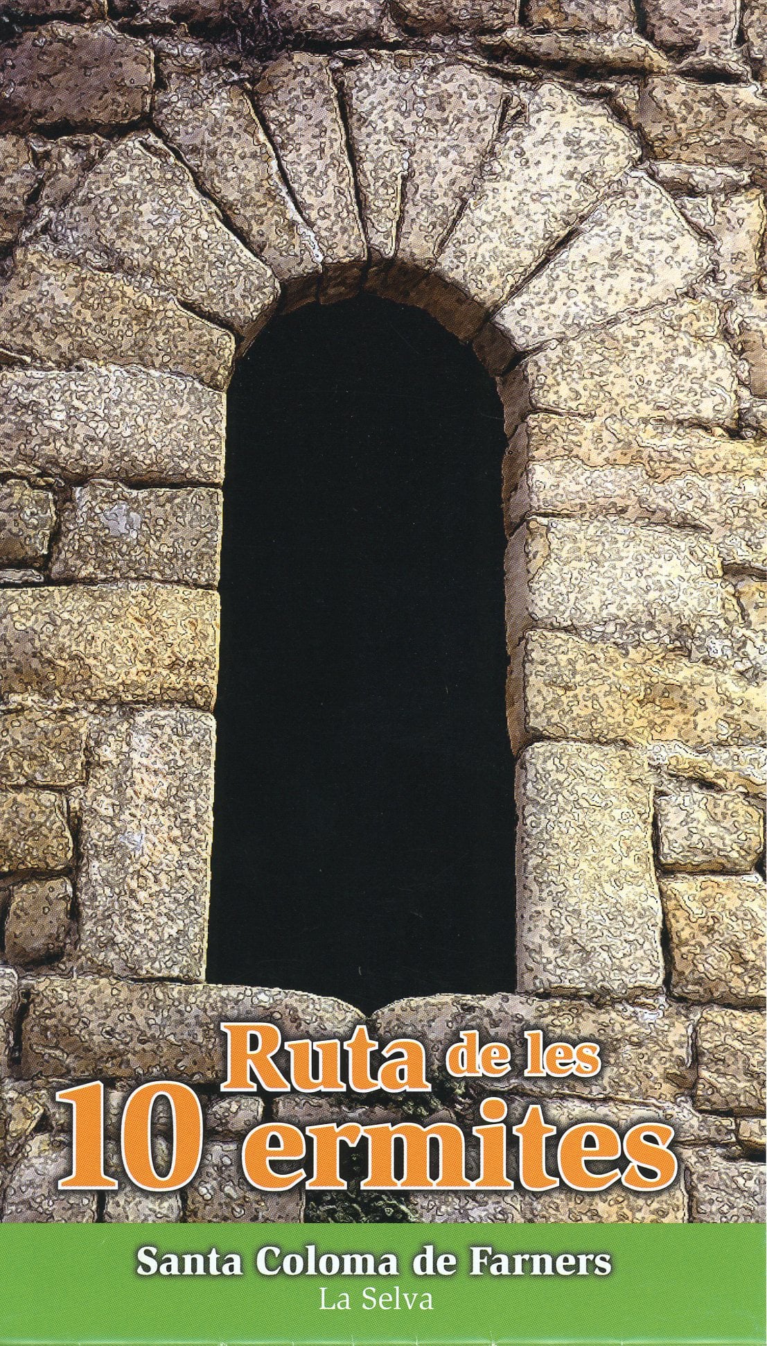 Ruta de les 10 ermites : Santa Coloma de Farnes : La Selva - Portada