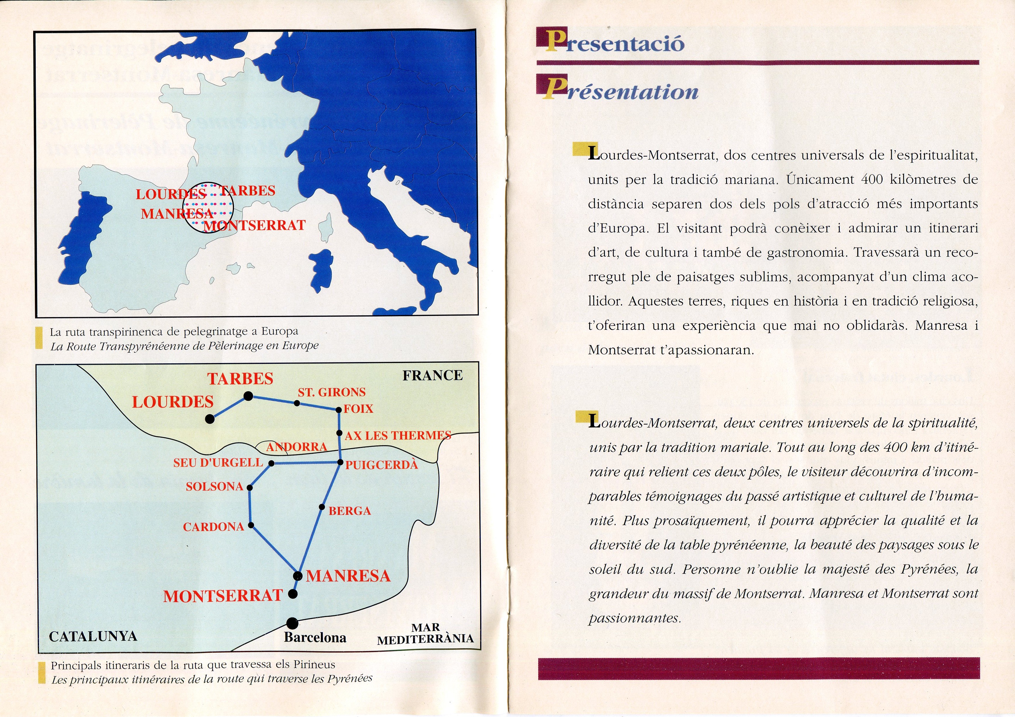 Ruta transpirinenca de pelegrinatge : Lourdes-Tarbes-Manresa-Montserrat : El sender de la llum : Manresa Montserrat - Miniatura 2