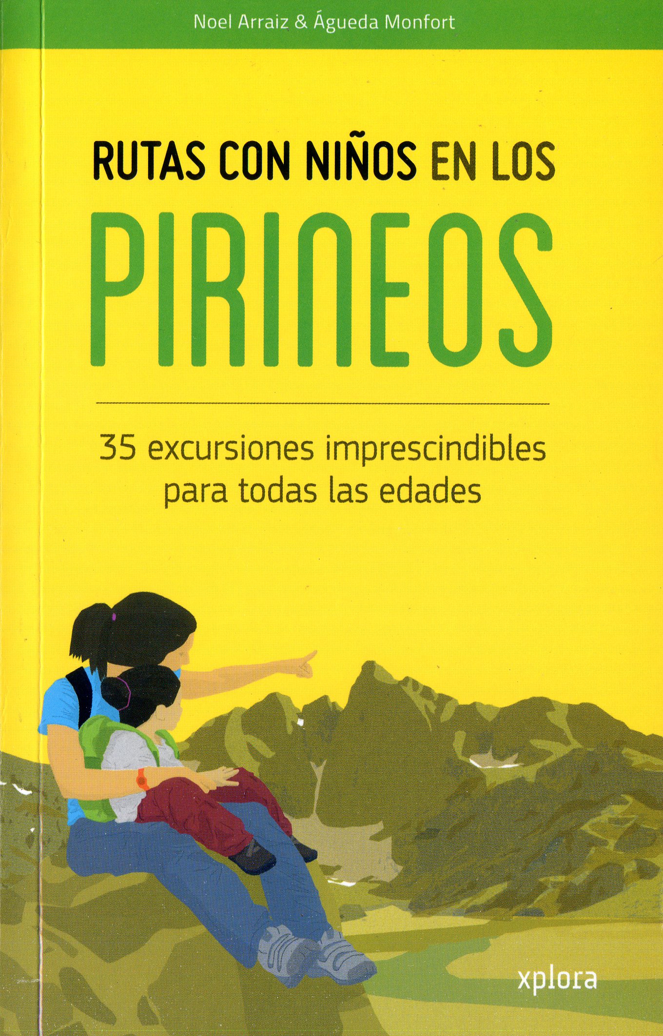 Rutas con niños en los Pirineos : 35 excursiones imprescindibles para todas las edades - Portada