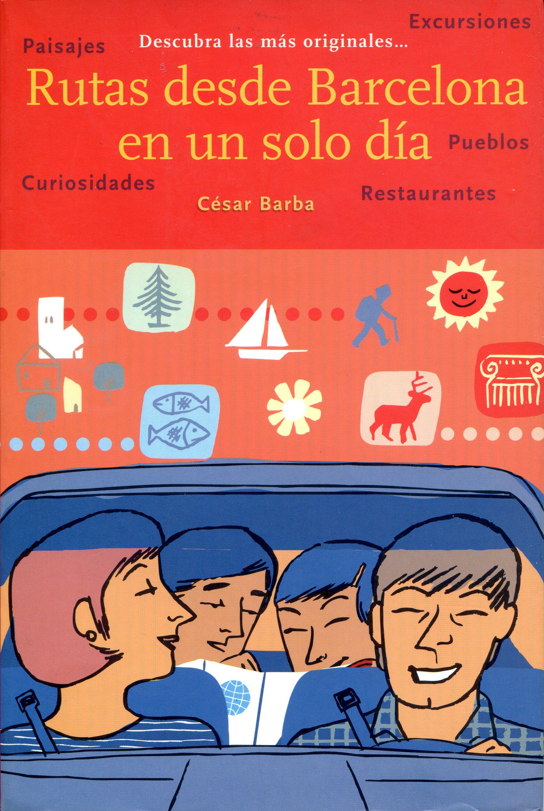 Descubra las más originales... : Rutas desde Barcelona en un solo día - Portada