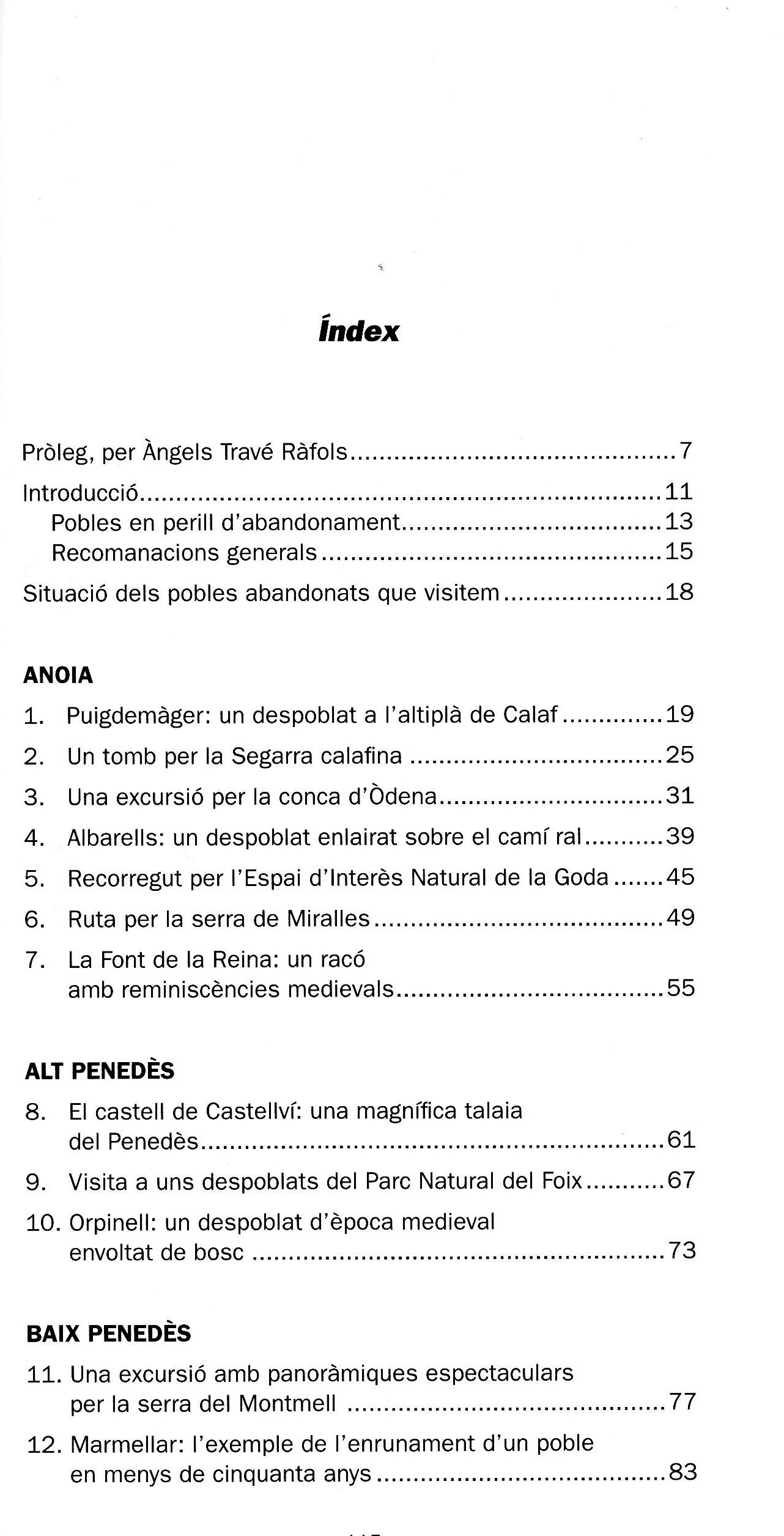 Rutes pels despoblats del Penedès i l'Anoia : 16 itineraris per l'Anoia, l'Alt Penedès, el Baix Penedès i el Garraf - Miniatura 2