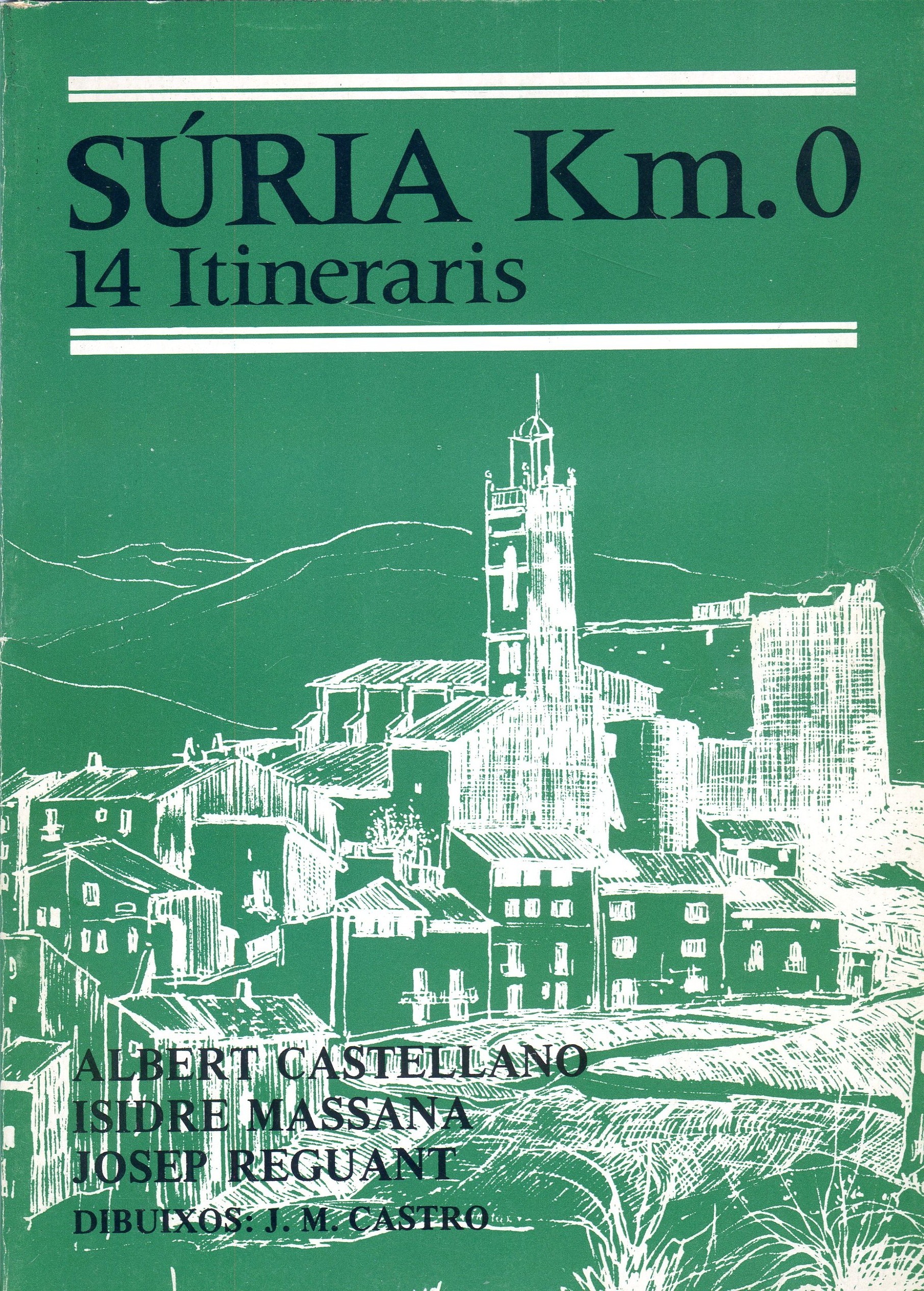 Súria Km.0 : 14 Itineraris - Portada
