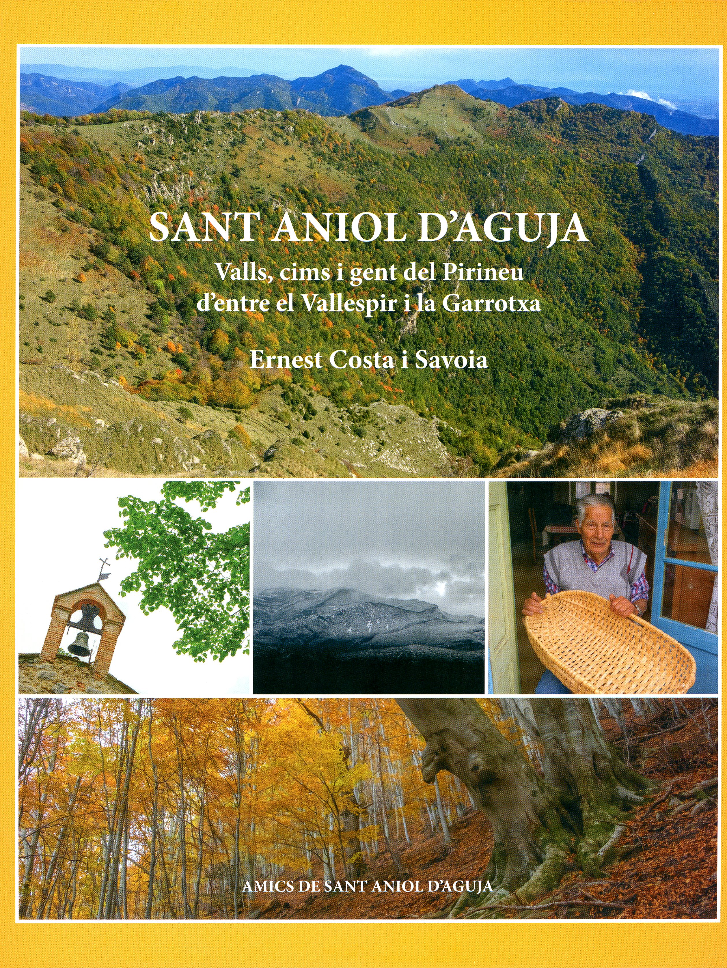 Sant Aniol d'Aguja : Valls, cims i gent del Pirineu d'entre el Vallespir i la Garrotxa - Portada