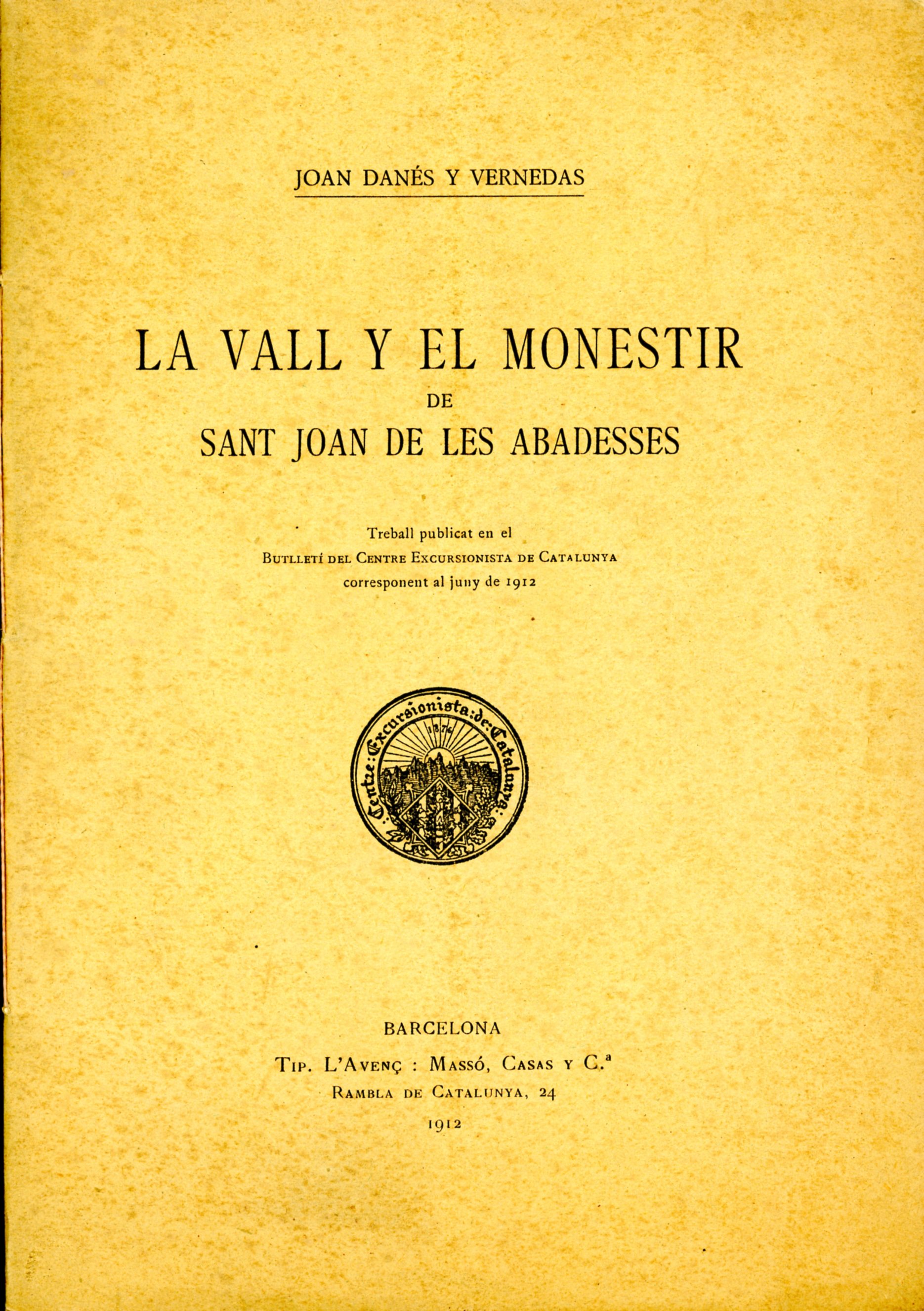 vall y el monestir de Sant Joan de les Abadesses, La : Treball publicat en el Butlletí del Centre Excursionista de Catalunya corresponental juny de 1912 - Portada