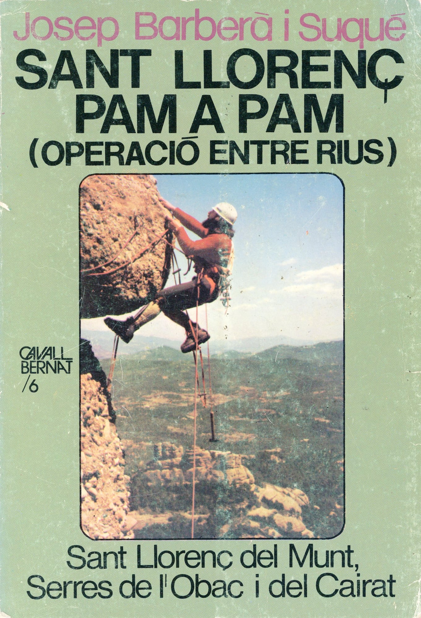 Sant Llorenç pam a pam (operació entre rius) : Sant Llorenç del Munt, Serres de l'Obac i del Cairat - Portada
