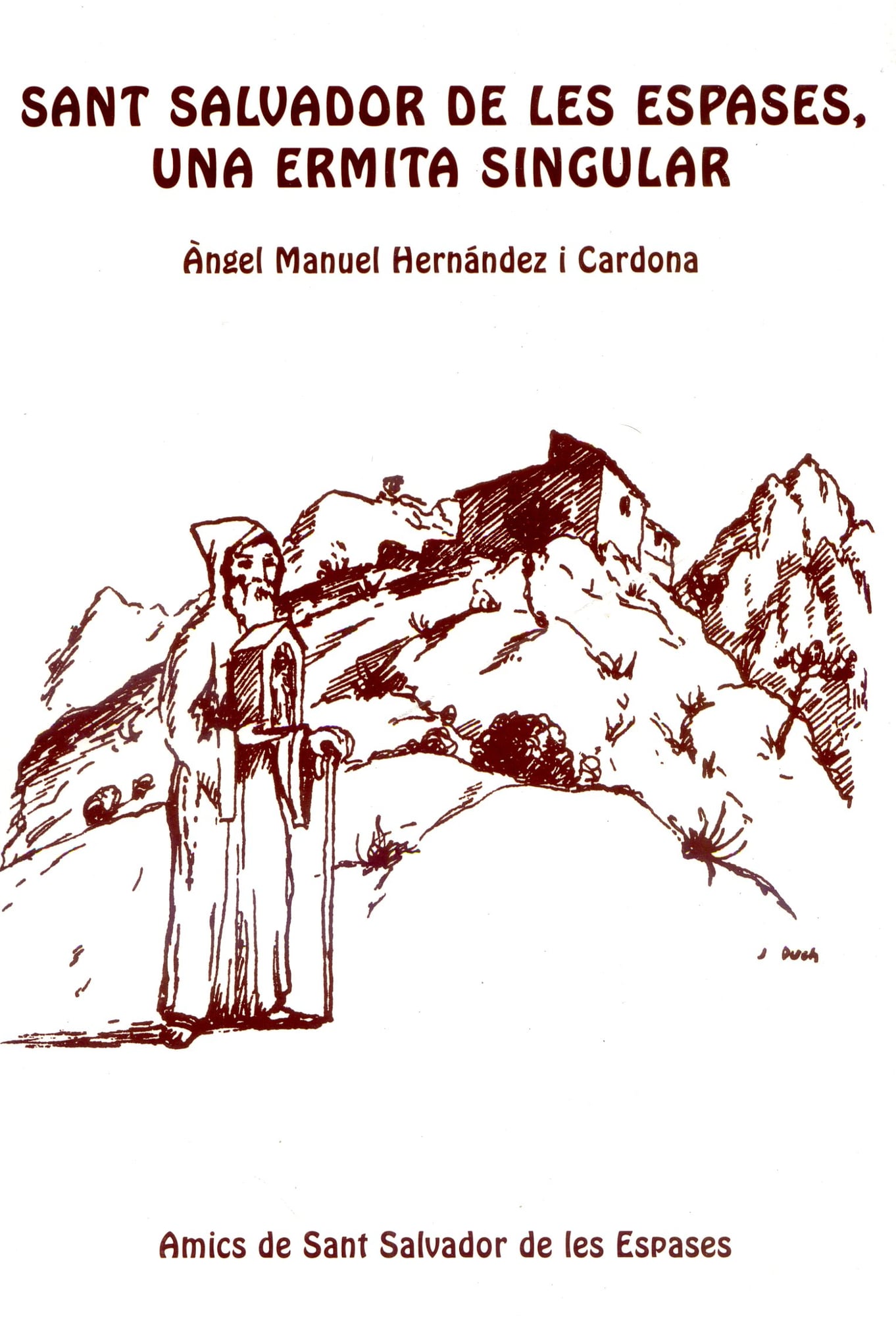 Sant Salvador de les Espases, una ermita singular - Portada