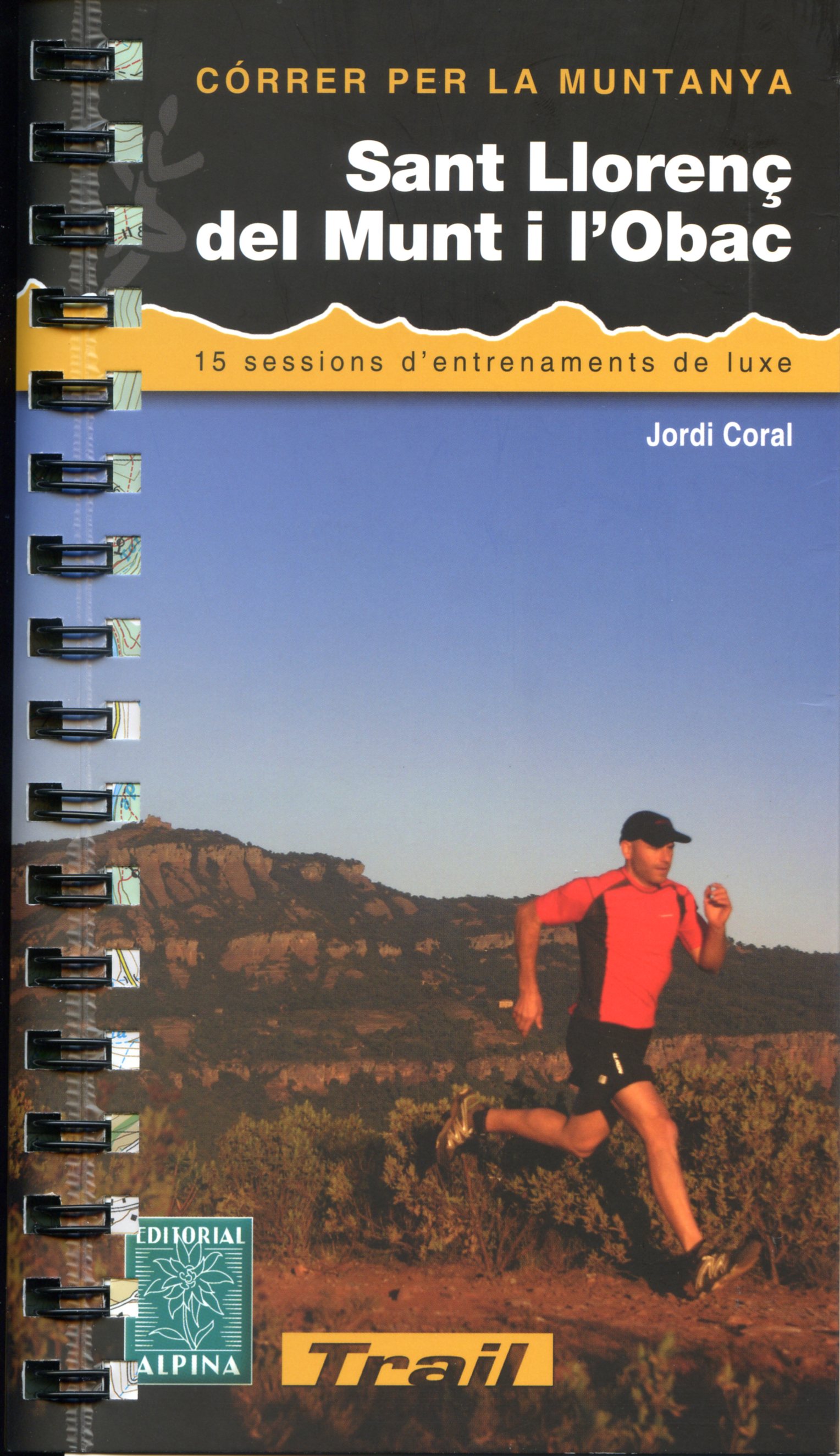 Sant Llorenç del Munt i l'Obac : 15 sessions d'entrenament de luxe - Portada