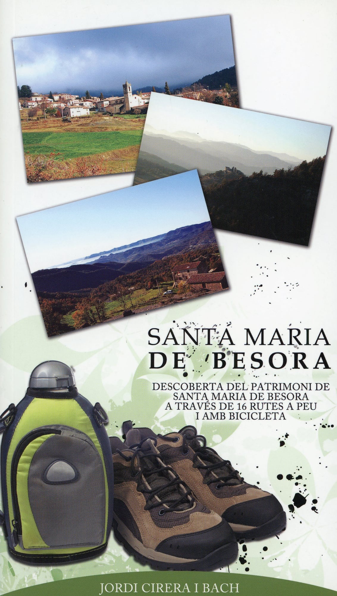 Santa Maria de Besora : Descoberta del patrimoni de Santa Maria de Besora a trevés de 16 rutes a peu i amb bicicleta - Portada