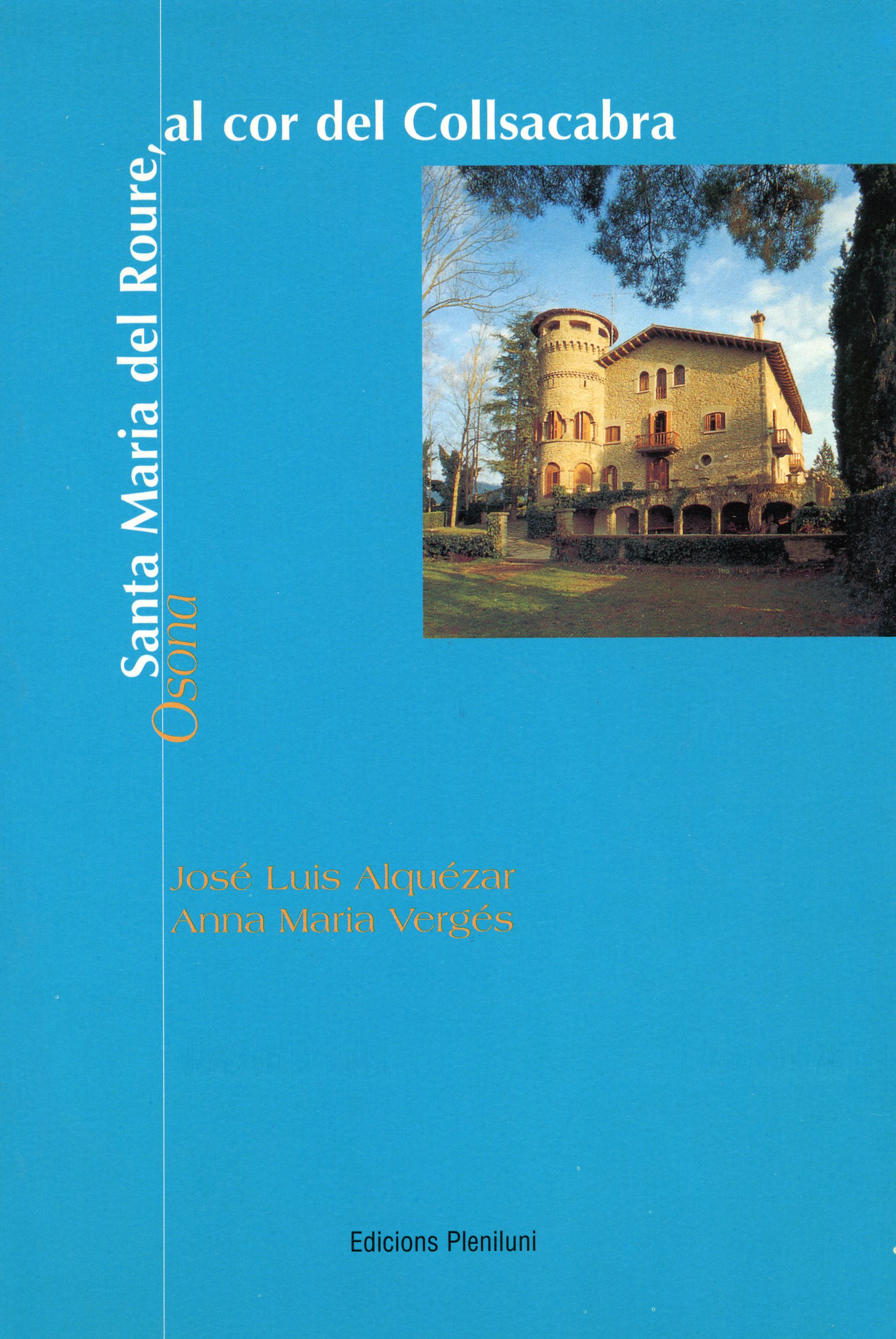 Santa Maria del Roure, al cor del Collsacabra : Comarca d'Osona - Portada