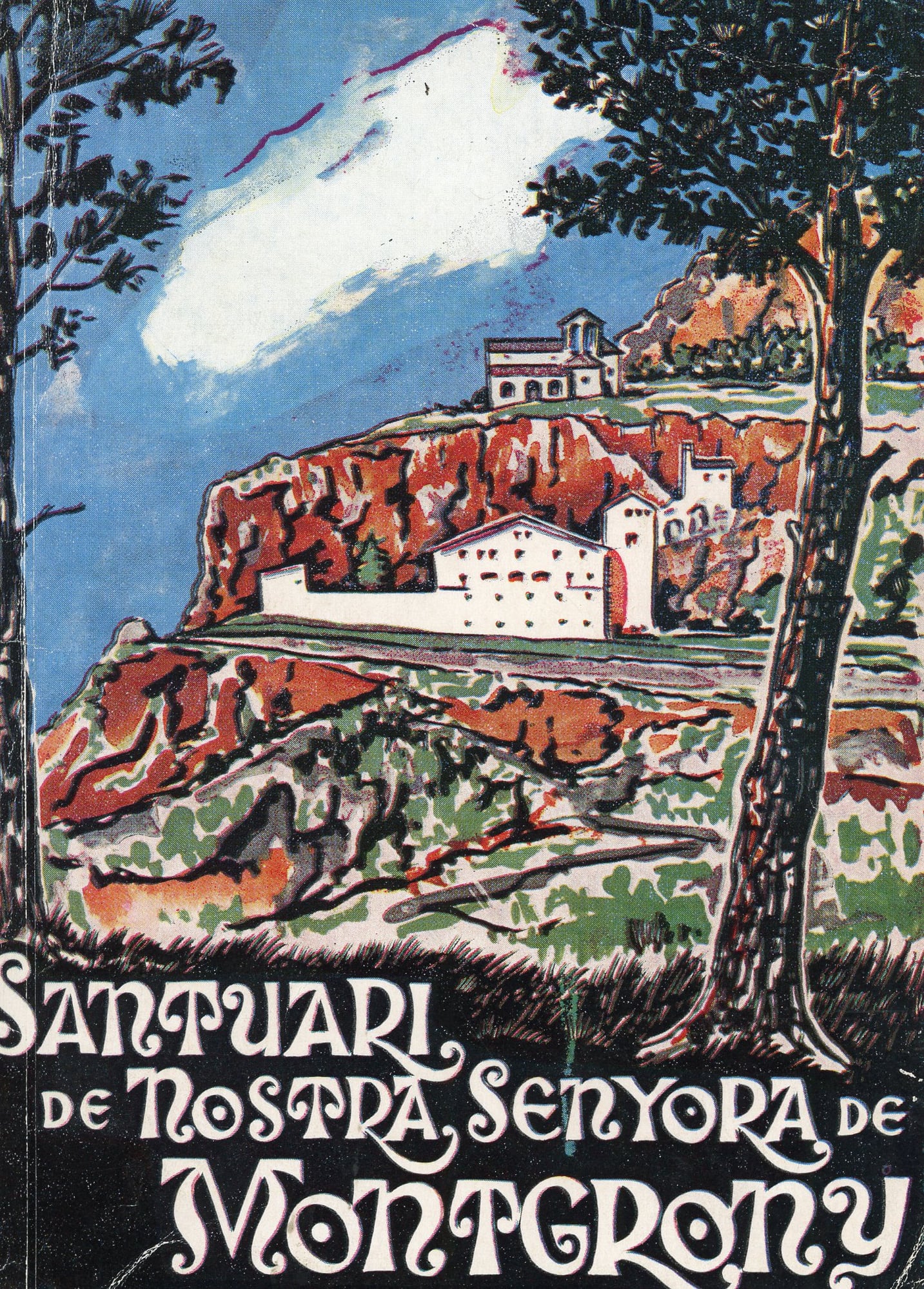 Montgrony entre la història i la llegenda : Santuari de Nostra Senyora de Montgrony - Portada