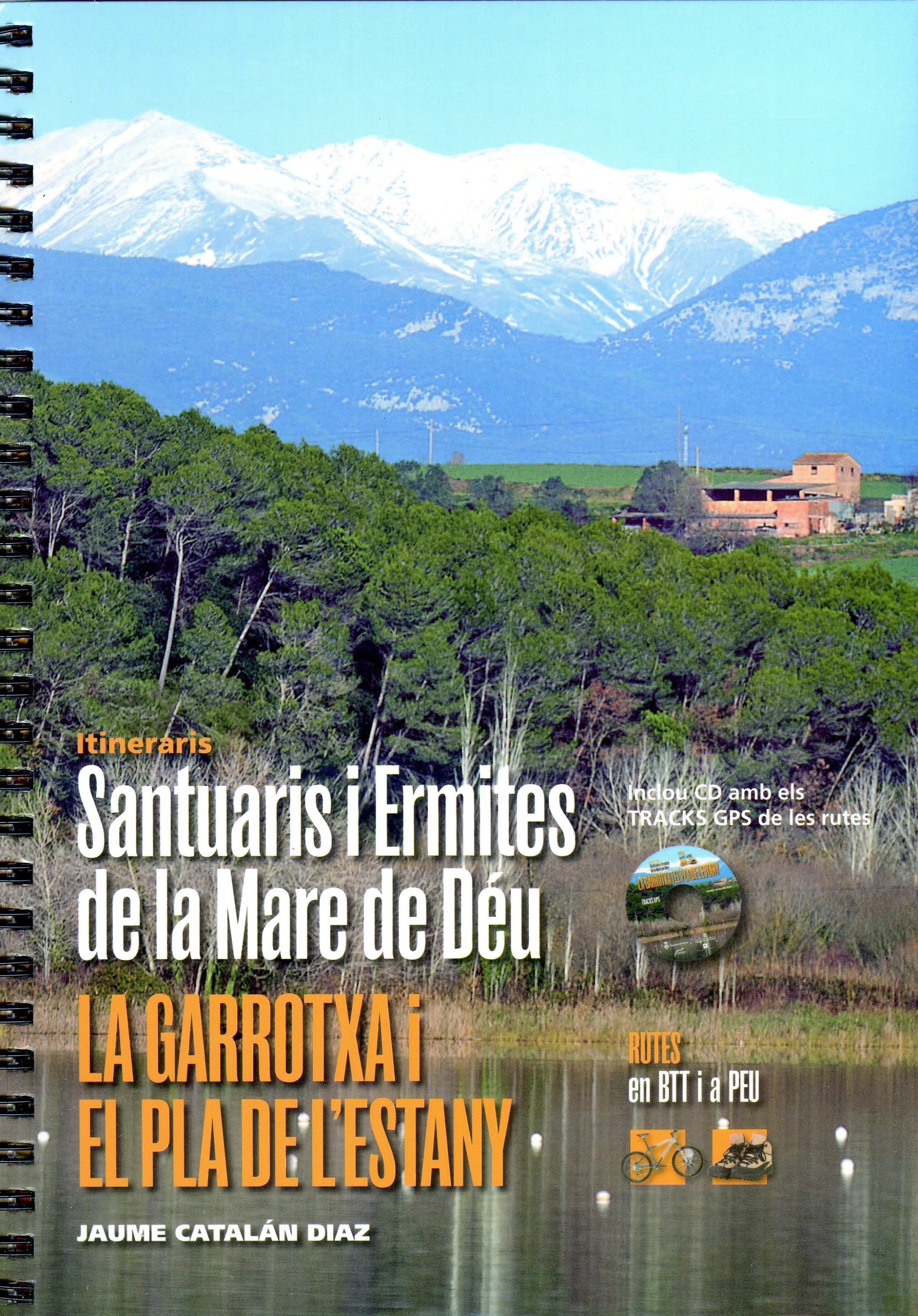 Itineraris : Santuaris i Ermites de la Mare de Déu a les comarques gironines : La Garrotxa i El Pla de l'Estany : Rutes en BTT i a peu - Portada