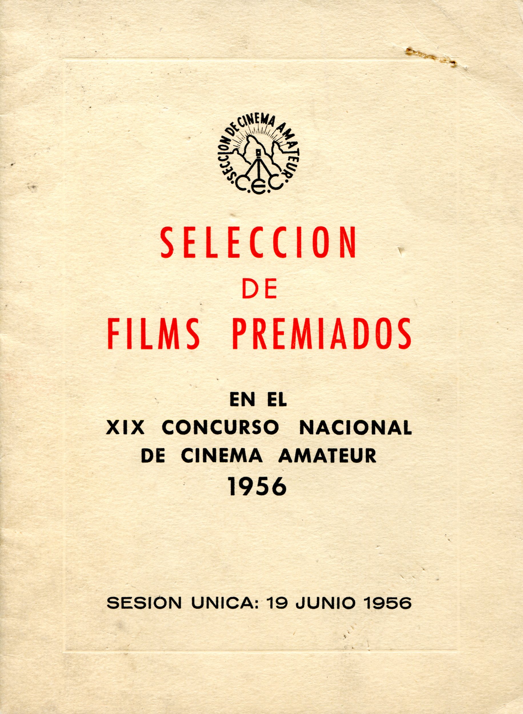 Selección de films premiados en el XIX concurso nacional de cinema amateur 1956 : Sesión única: 19 junio 1956 - Portada