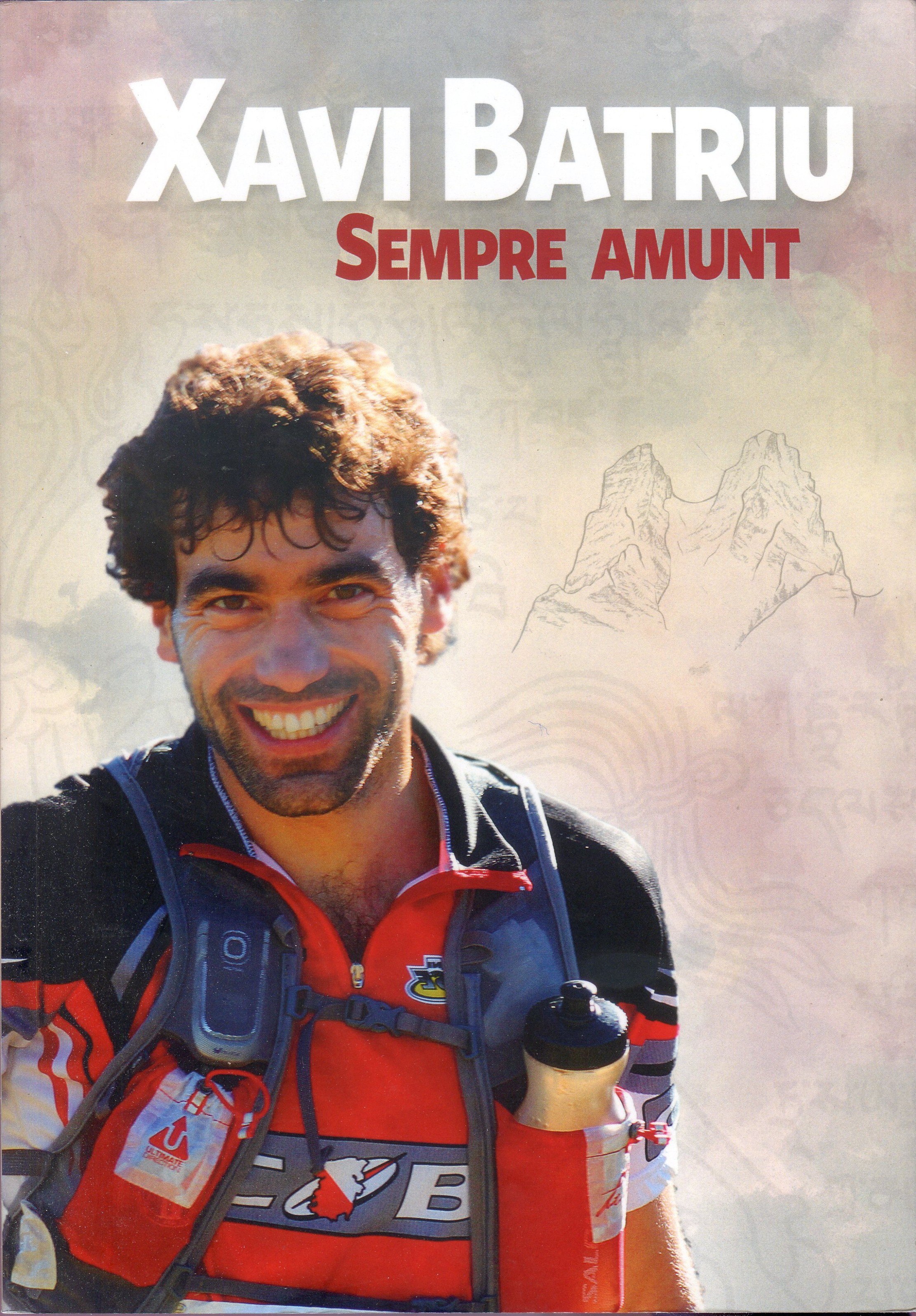 Xavi Batriu : Sempre amunt - Portada