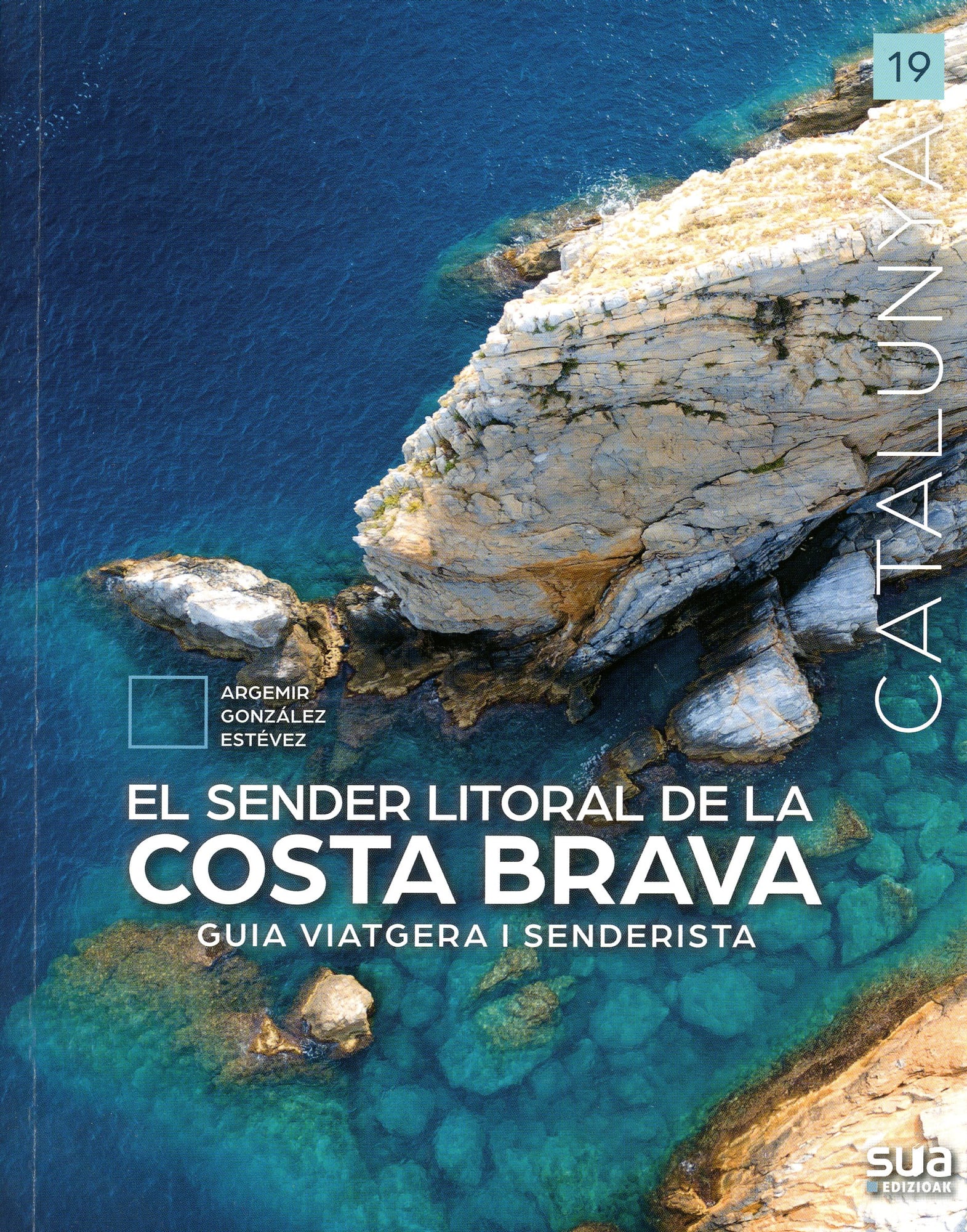 Sender litoral de la Costa Brava : Guia viatgera i senderista - Portada