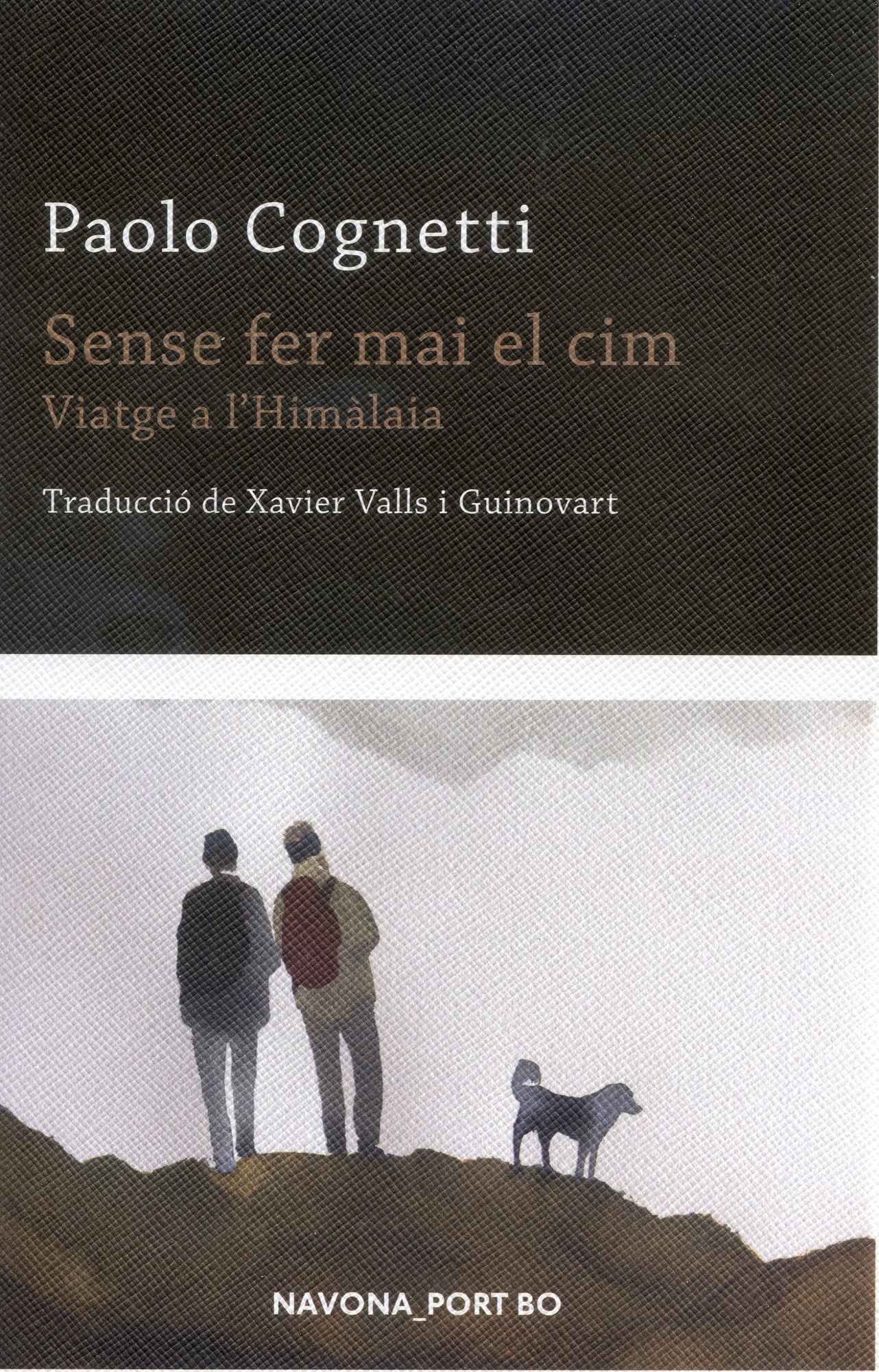 Sense fer mai el cim : viatge a l'Himàlaia - Portada