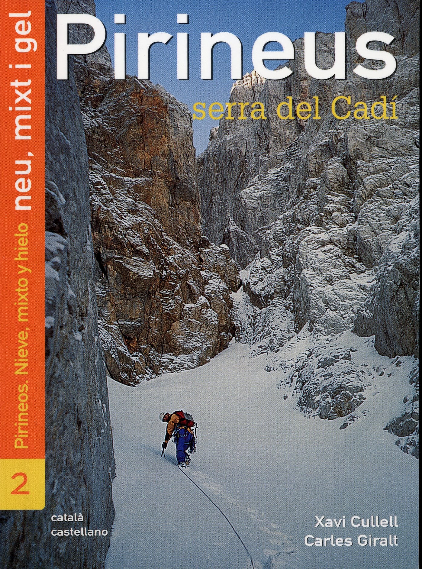 Pirineus : Serra del Cadí : Neu, mixt i gel - Portada