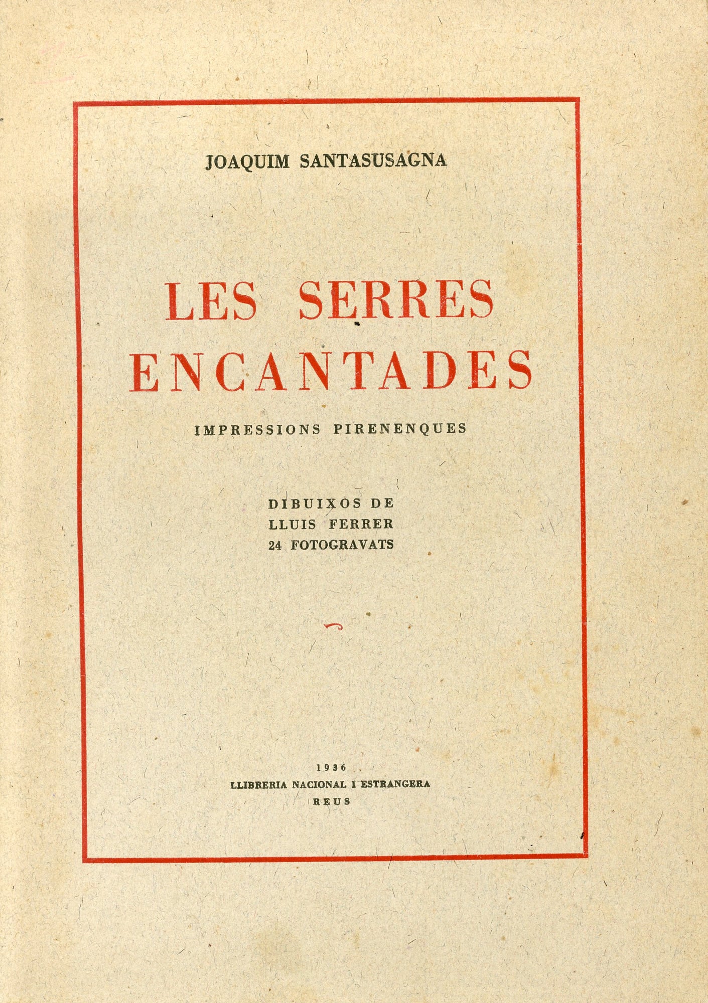 Serres encantades, Les : Impressions pirinenques - Portada