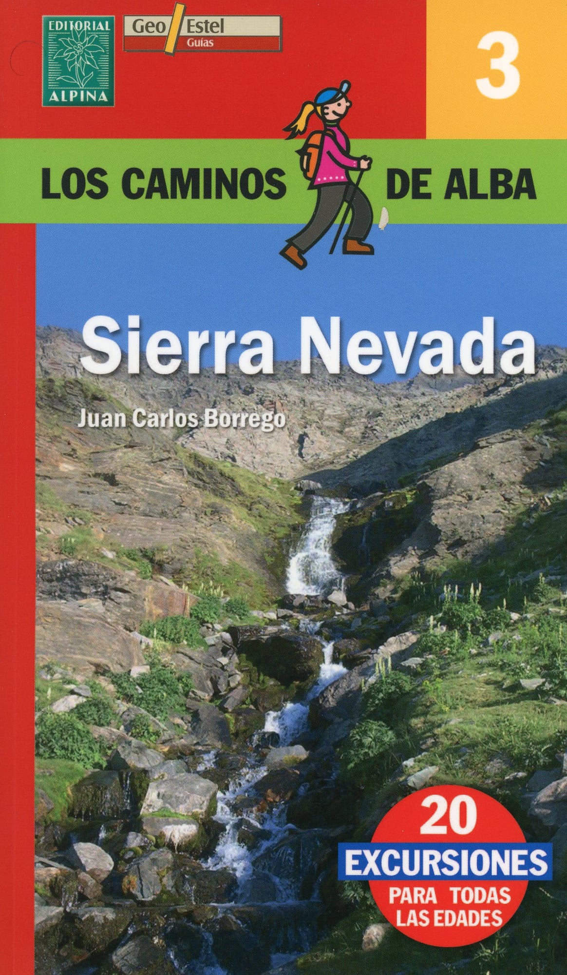 Sierra Nevada : 20 excursiones para todas las edades - Portada