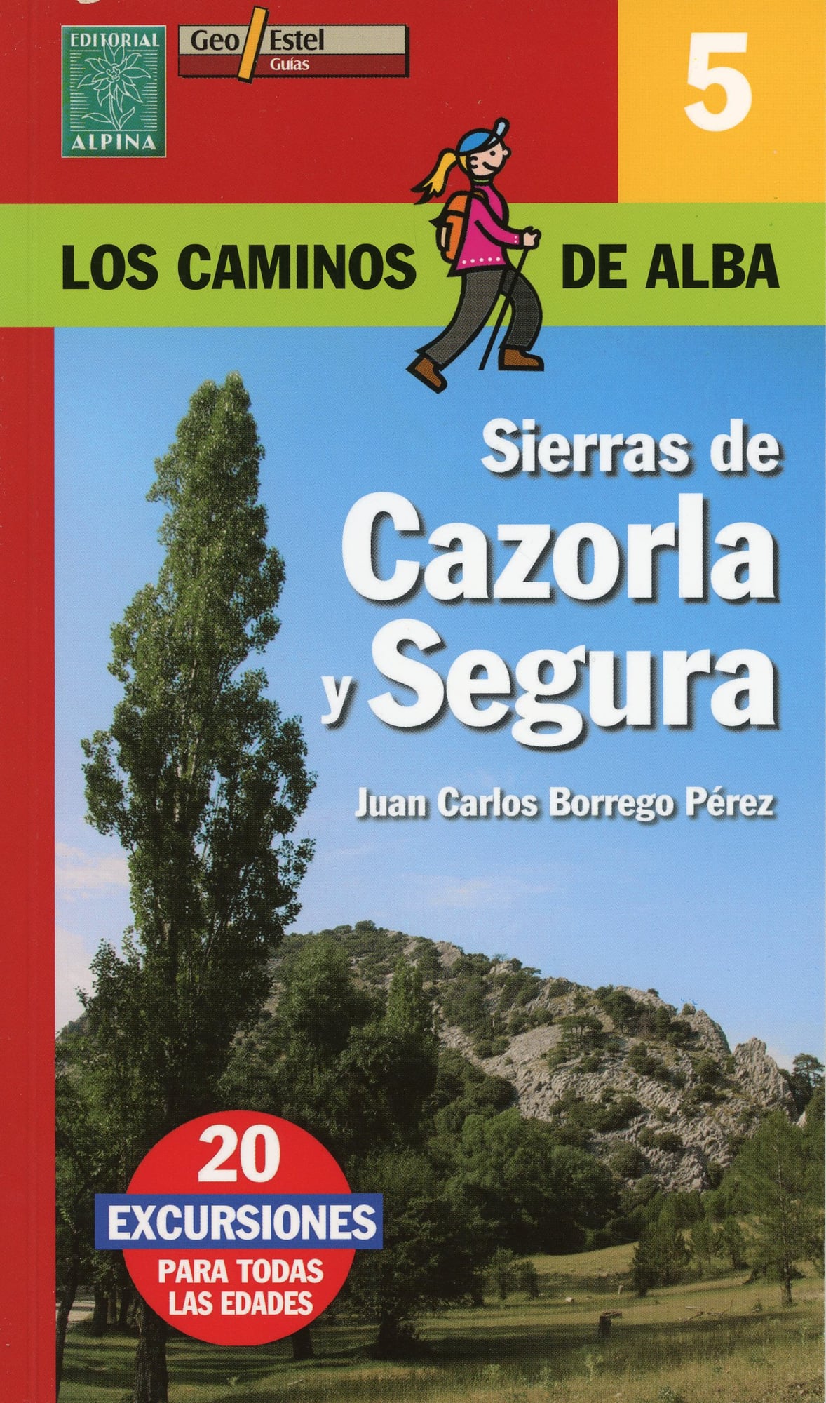 Sierras de Cazorla y Segura : 20 excursiones para todas las edades - Portada
