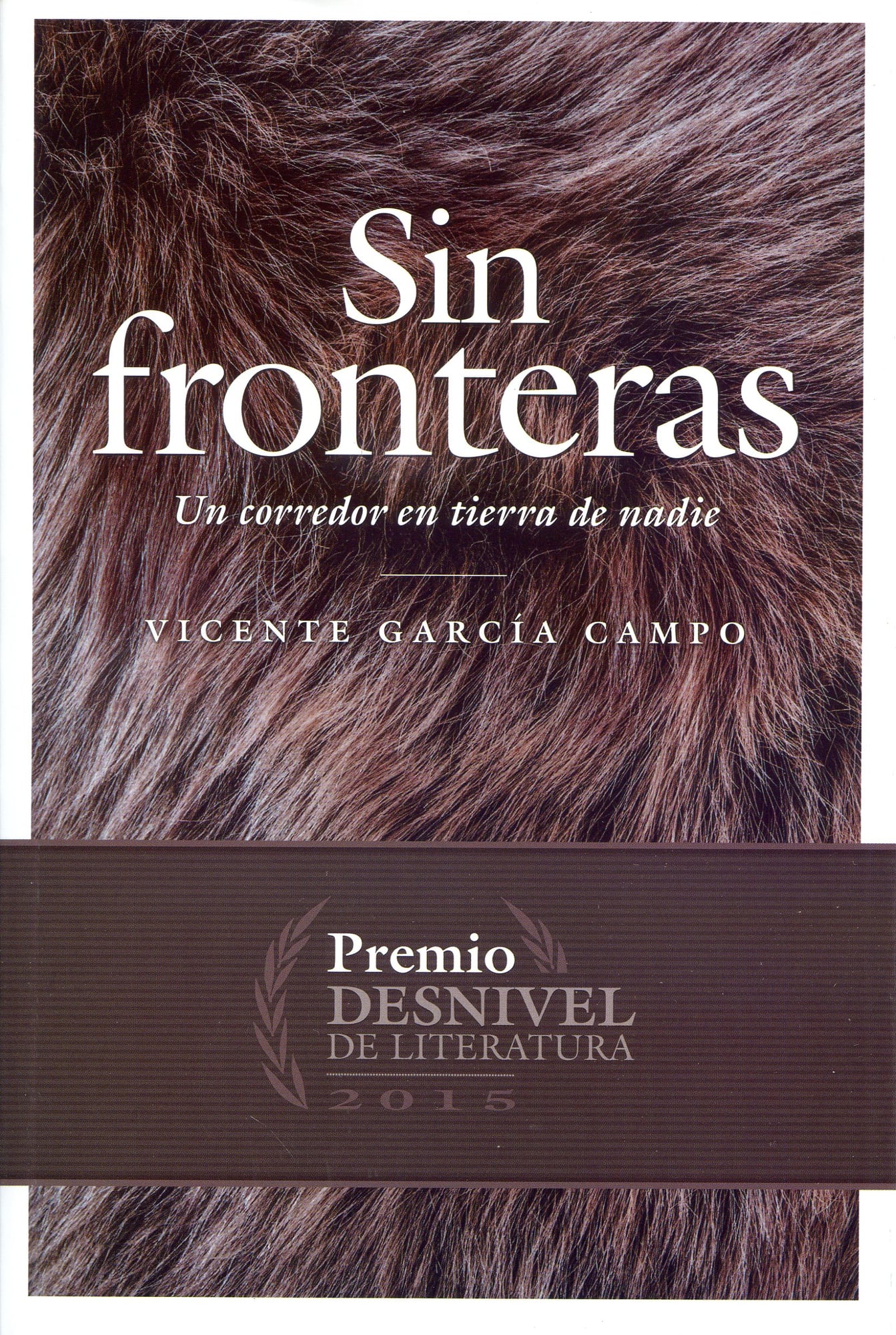 Sin fronteras : Un corredor en tierra de nadie - Portada
