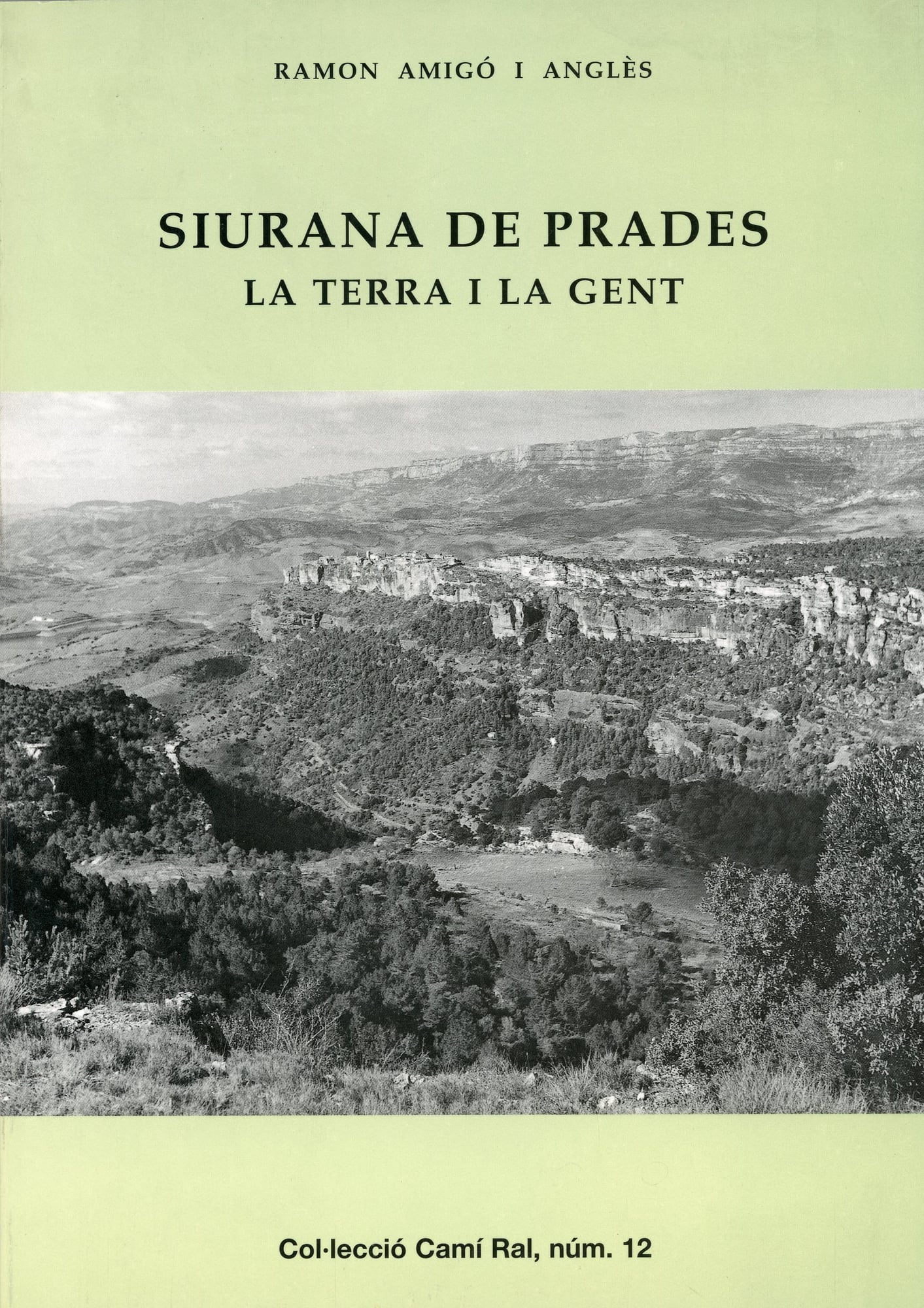 Siurana de Prades : La terra i la gent - Portada