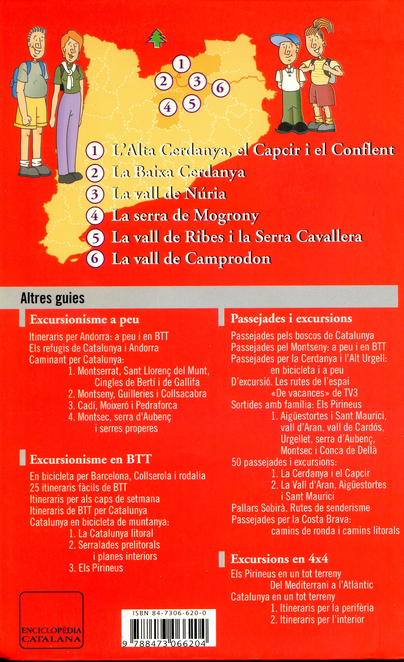 Sortides amb família : Excursions i activitats : Els Pirineus 2 : La Cerdanya, el Capcir i el Conflent, La Vall de Núria, La serra de Mogrony, La vall de Ribes i la Serra Cavallera, La vall de Camprodon. - Miniatura 4