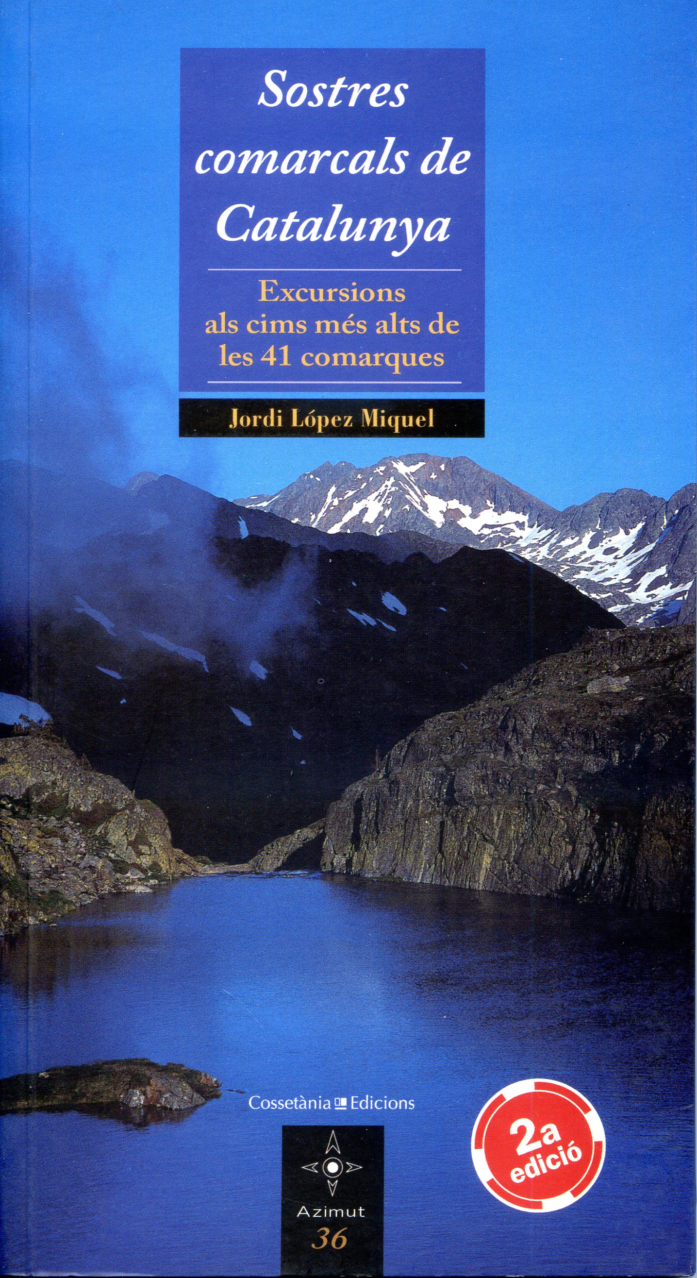Sostres Comarcals de Catalunya : Excursions als cims més alts de les 41 comarques - Portada