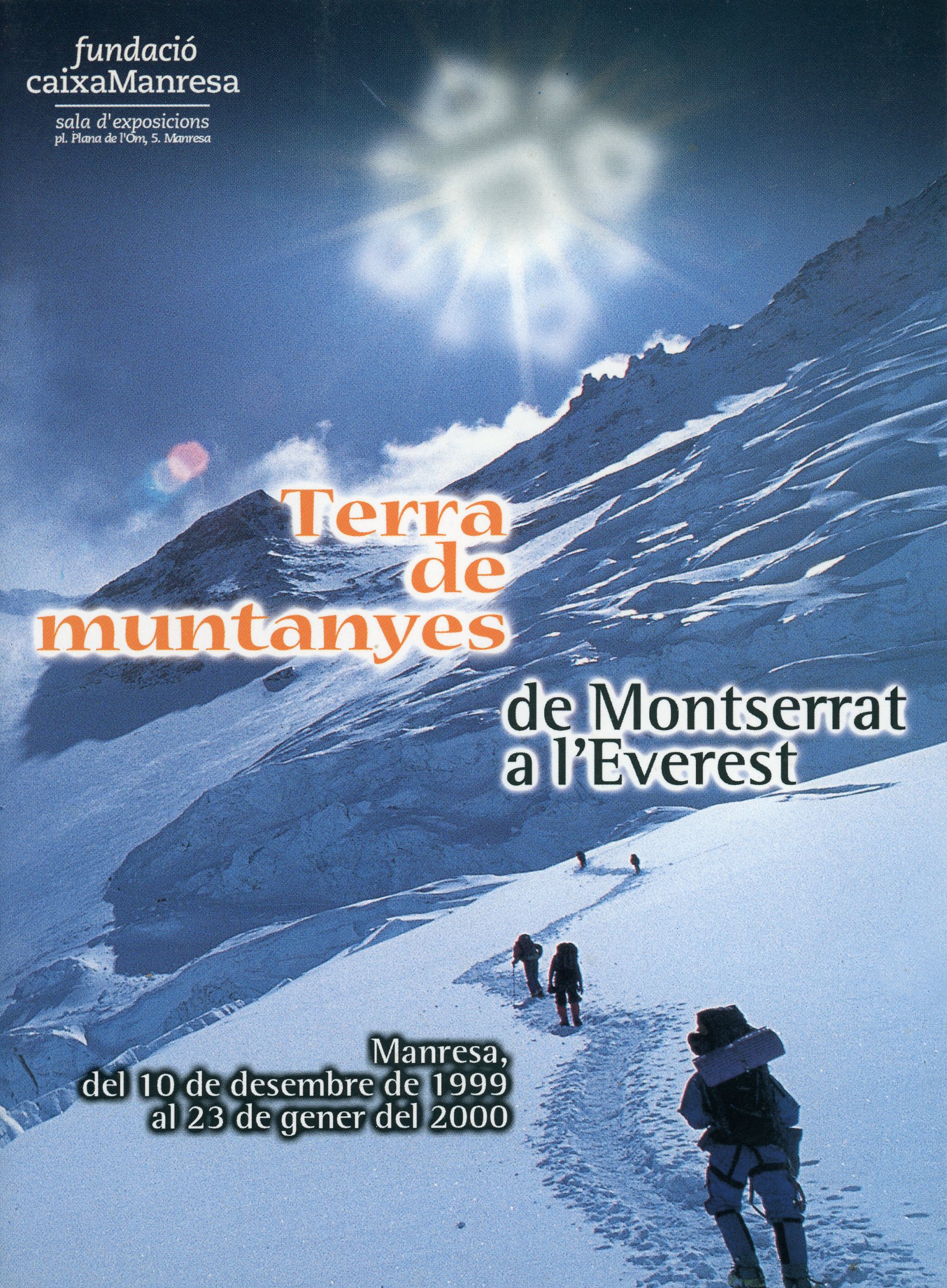 Terra de muntanyes : de Montserrat a L´Everest : Manresa, del 10 de desembre de 1999 al 23 de gener del 2000 - Portada