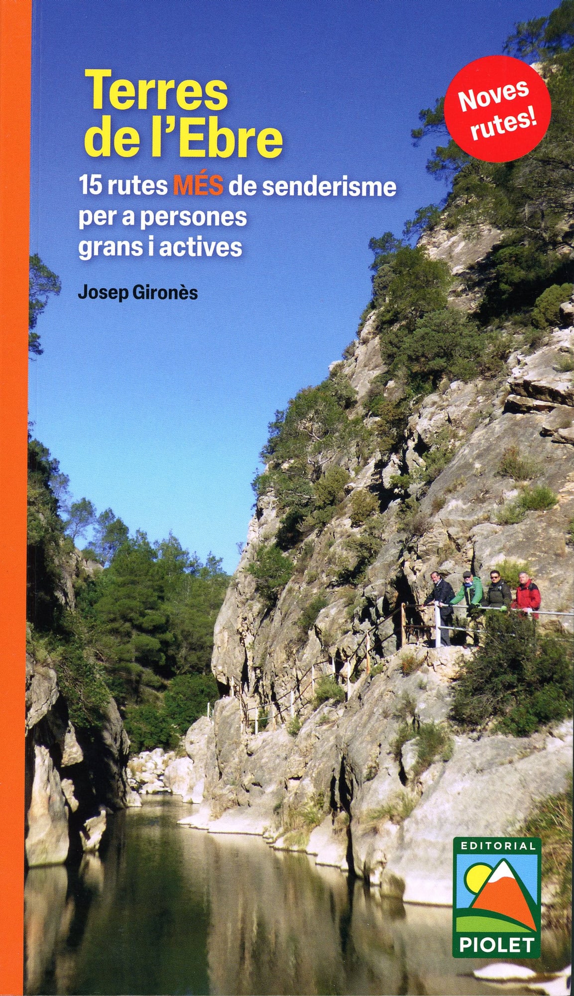 Terres de l'Ebre : 15 rutes MÉS de senderisme per a persones grans i actives - Portada