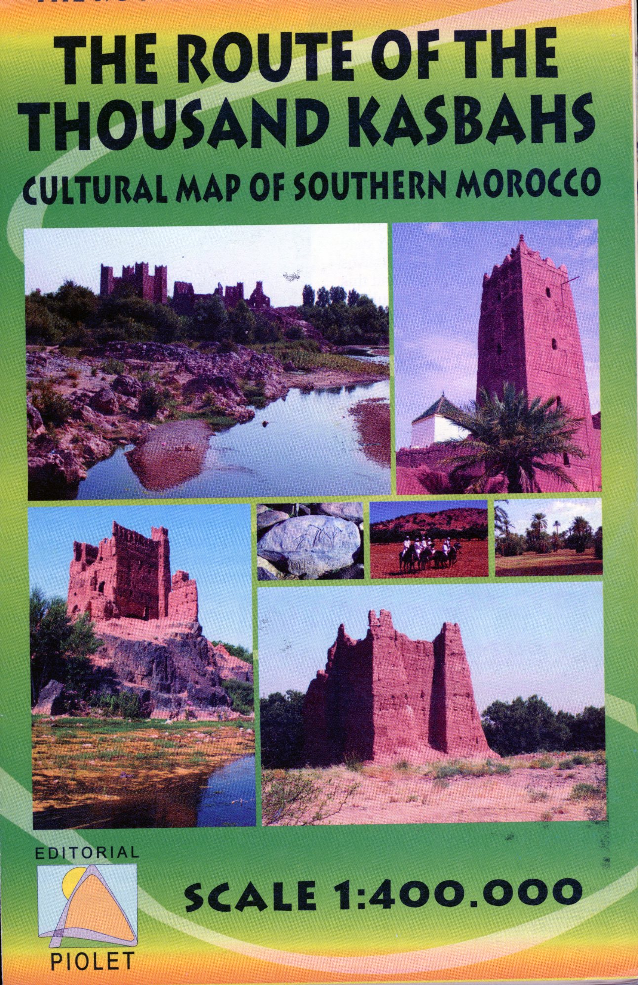 Route of the thousand Kasbash, The : Cultural map of southern Morocco - Portada