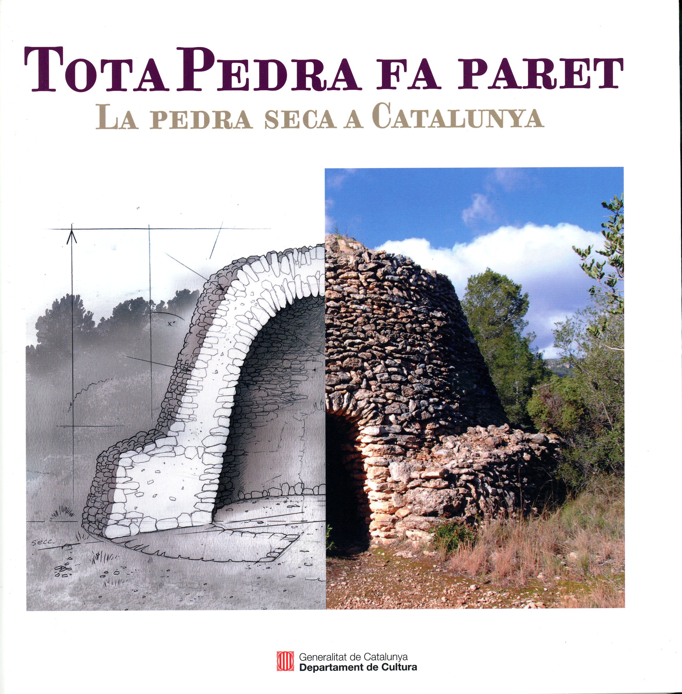 Tota pedra fa paret : La pedra seca a Catalunya - Portada