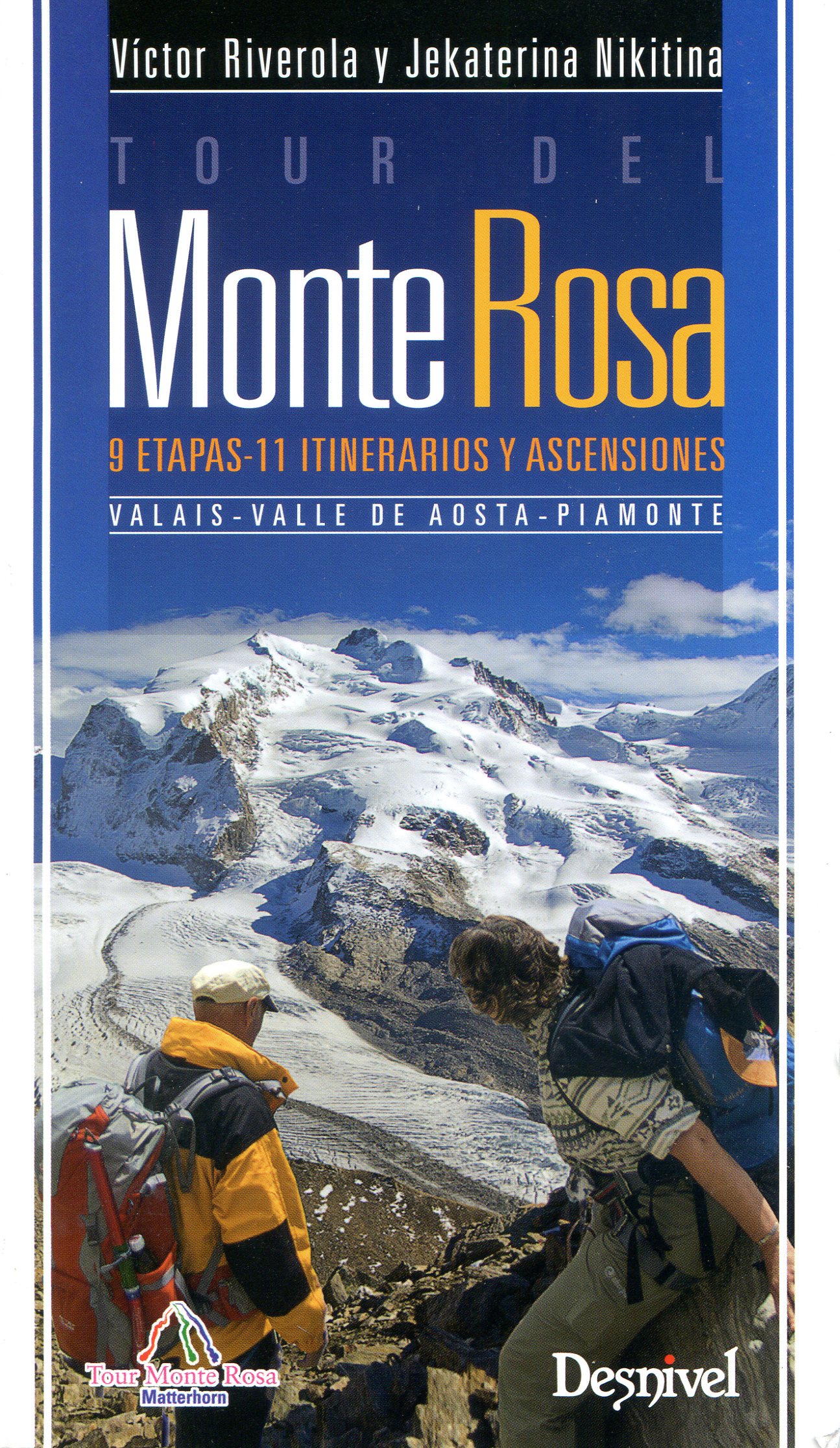 Tour del Monte Rosa : 9 etapas-11 itinerarios y ascensiones : Valais - Valle de Aosta - Piamonte - Portada