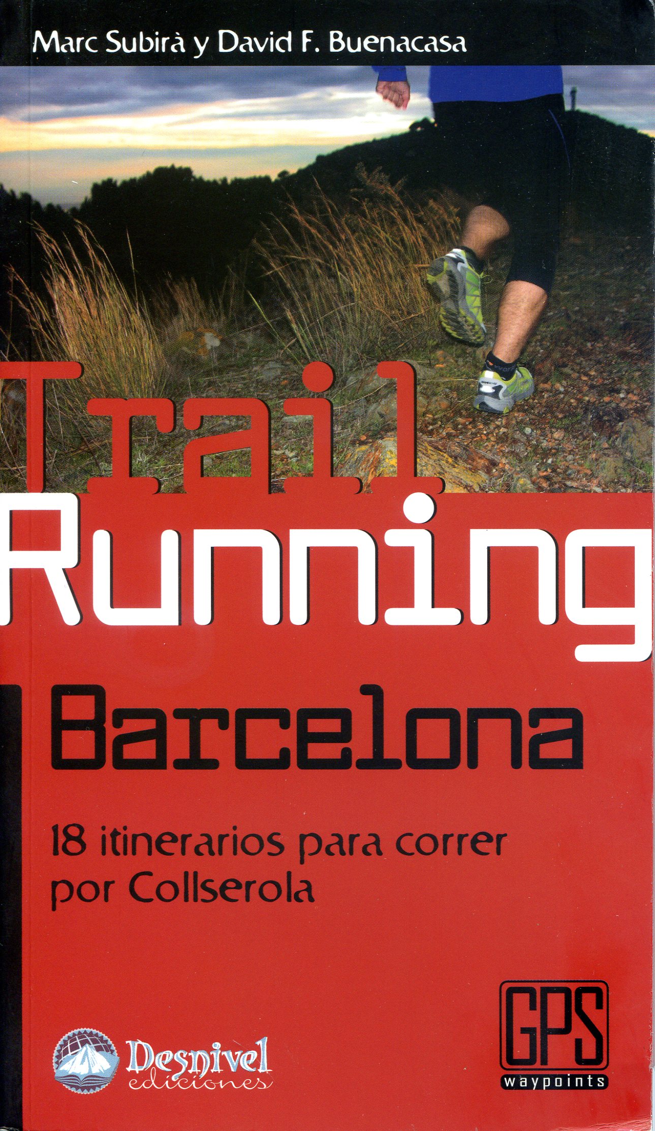Trail Running Barcelona : 18 itinerarios para correr por Collserola - Portada