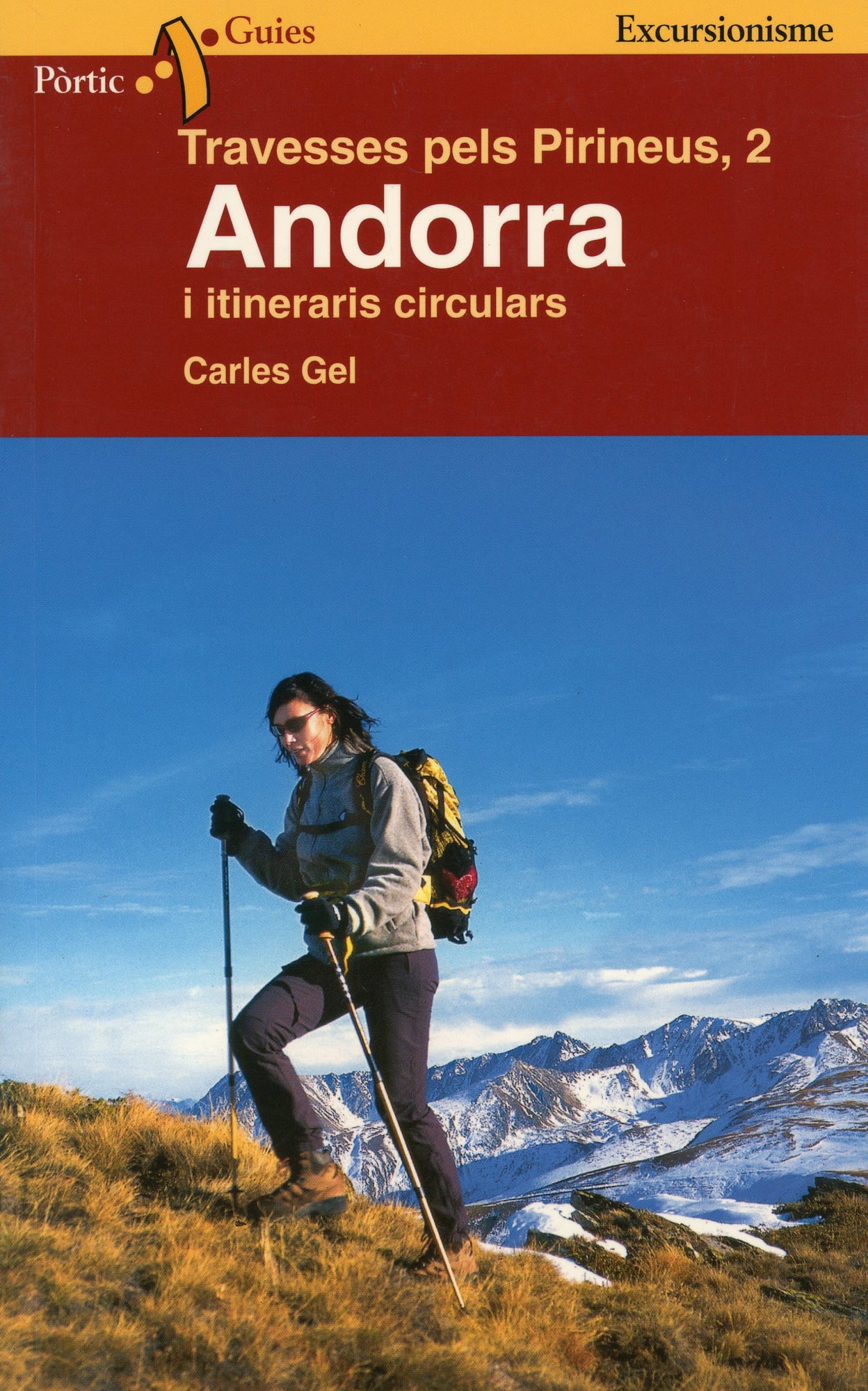 Travesses pels Pirineus, 2 i itineraris circulars : Andorra - Portada