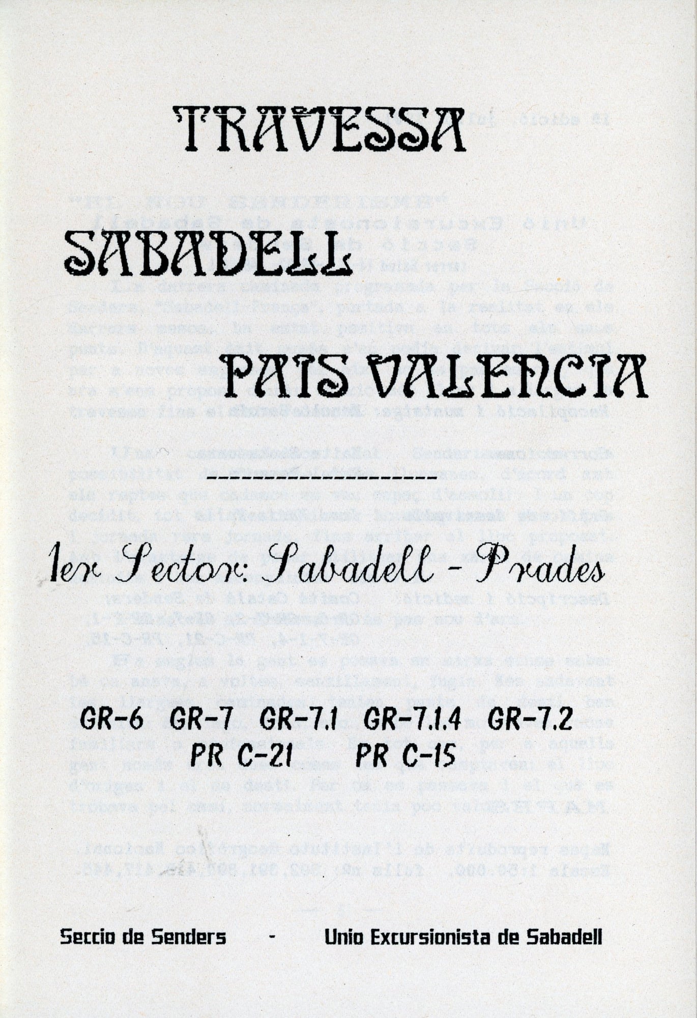 Travessa Sabadell - País Valencià : 1er sector: Sabadell - Prades - Miniatura 2